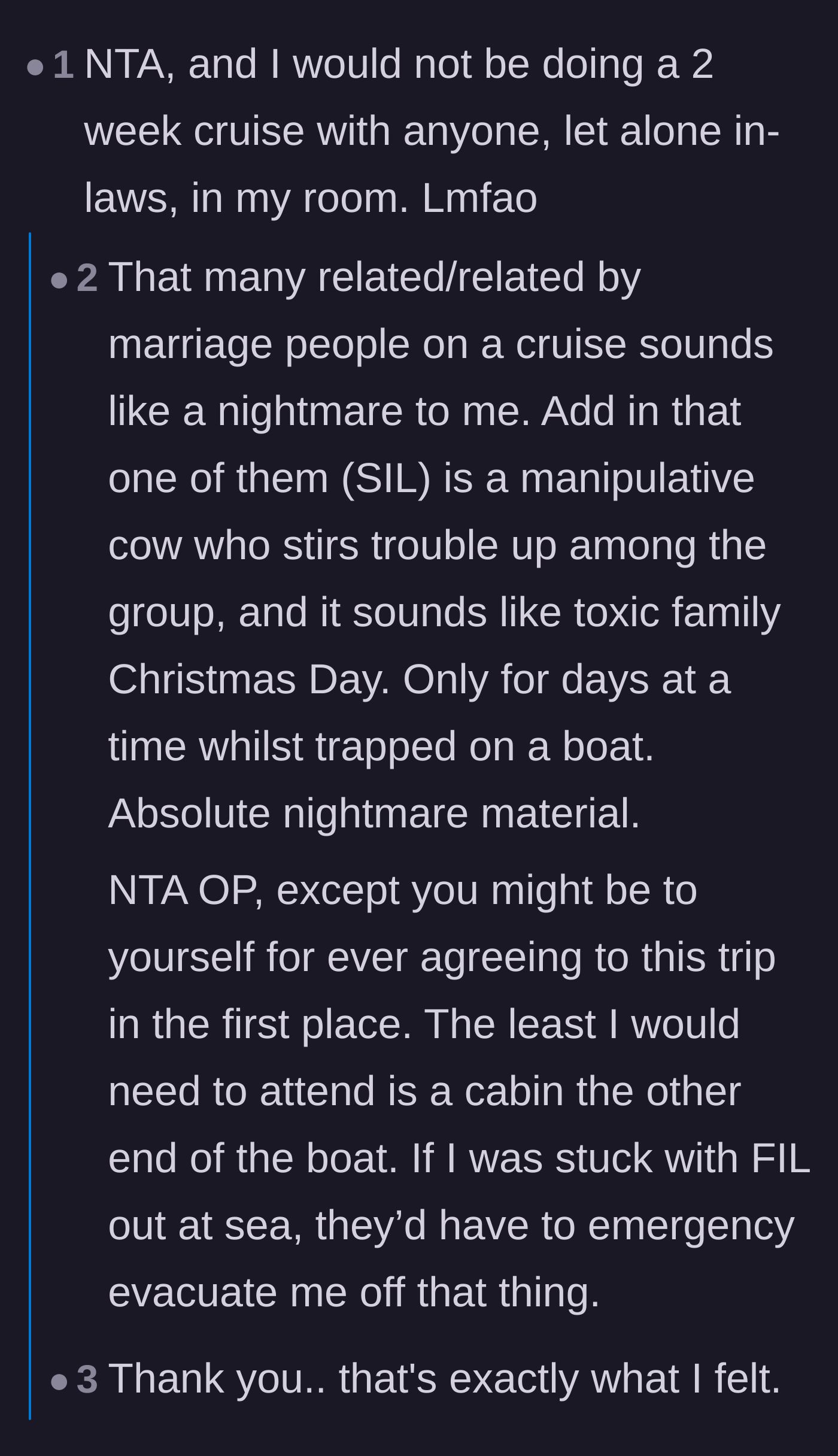 Comment thread 5 - Readers agreeing that spending a two-week cruise trapped in a tiny cabin with manipulative in-laws is absolute nightmare fuel.