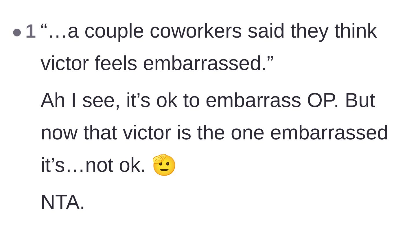 Comment thread 3 - A reader calling out the hypocrisy of coworkers who care about Victor's embarrassment but not the author's.