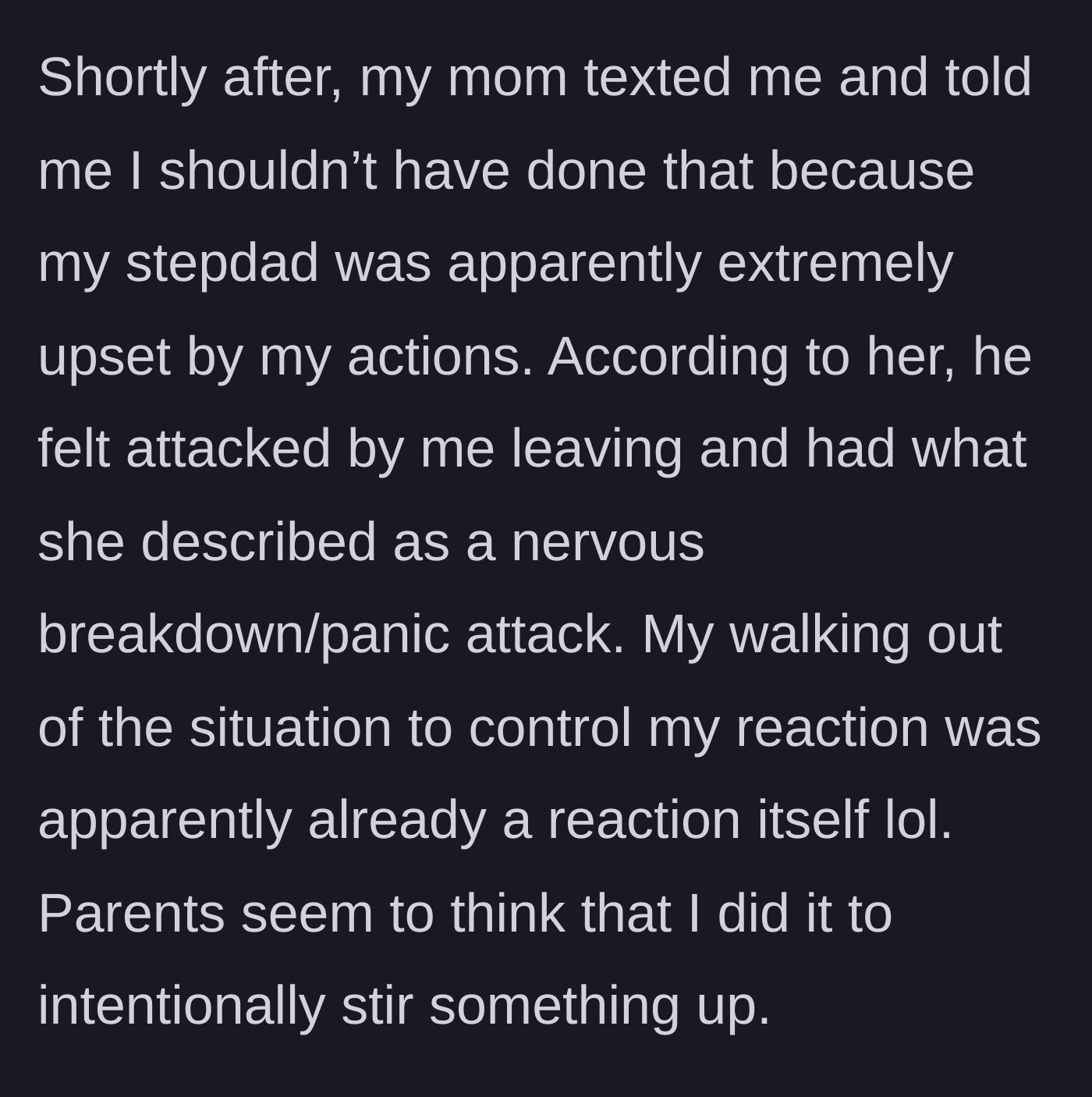 Story part 4 - The mother aggressively texting the main character, blaming them for causing the stepdad to have a panic attack.