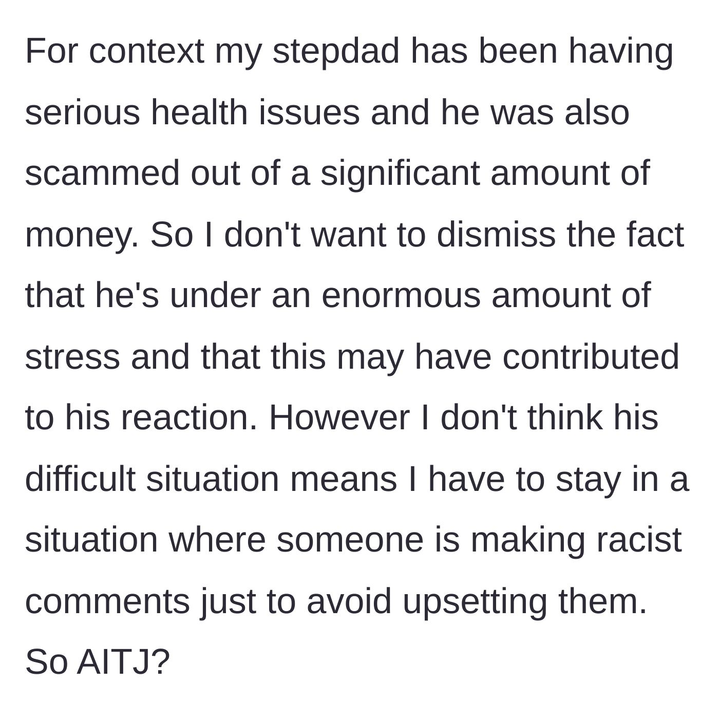 Story part 5 - A reflection on the stepdad's recent failing health and the severe financial stress he has been under.