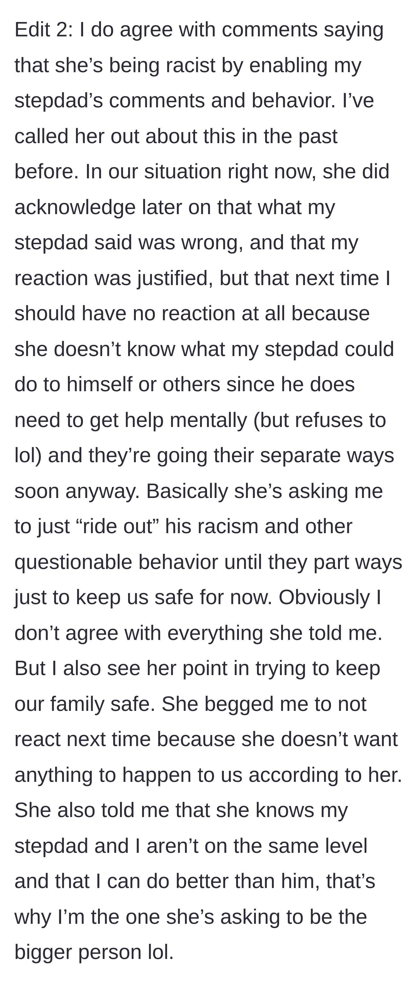 Story part 7 - The mother acknowledging the stepdad is wrong, but begging her child to endure the racism silently to keep things safe until they move away.