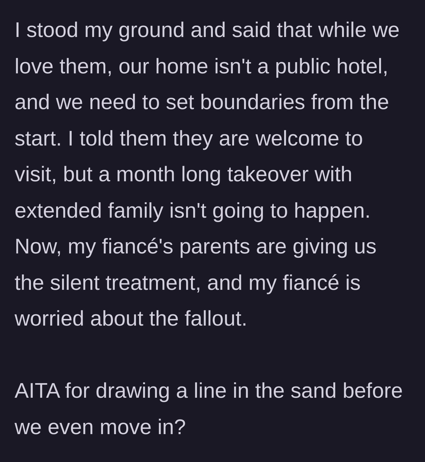 Story part 5 - The bride-to-be holding firm on her boundaries despite the family's silent treatment.