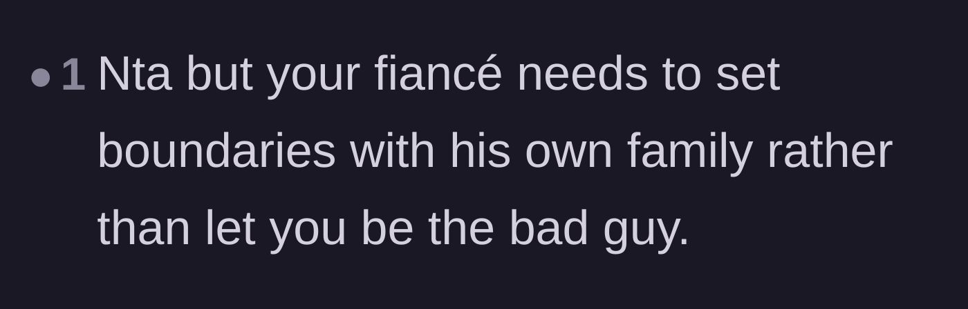 Comment thread 4 - A brief comment stating the fiancé must set boundaries with his own family.