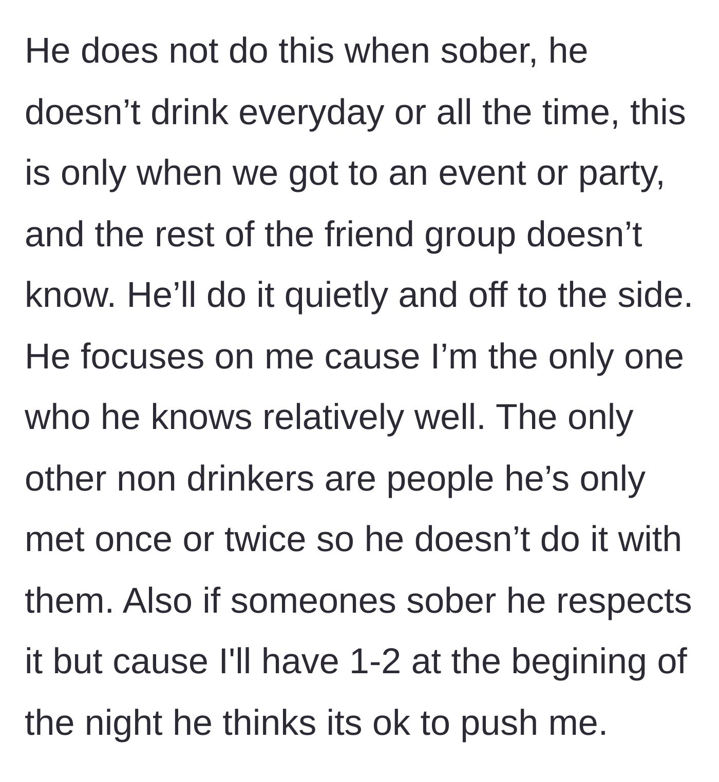 Story part 4 - An update revealing the boyfriend only harasses the author when no one else is looking, specifically targeting her away from the friend group.