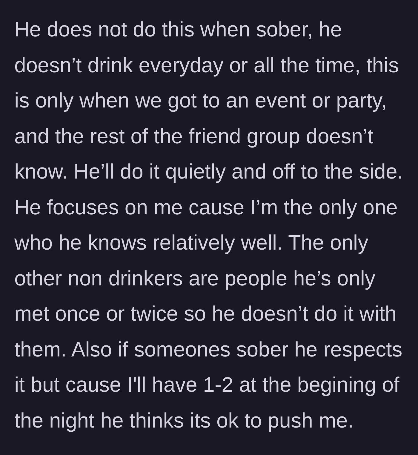 Story part 4 - An update revealing the boyfriend only harasses the author when no one else is looking, specifically targeting her away from the friend group.