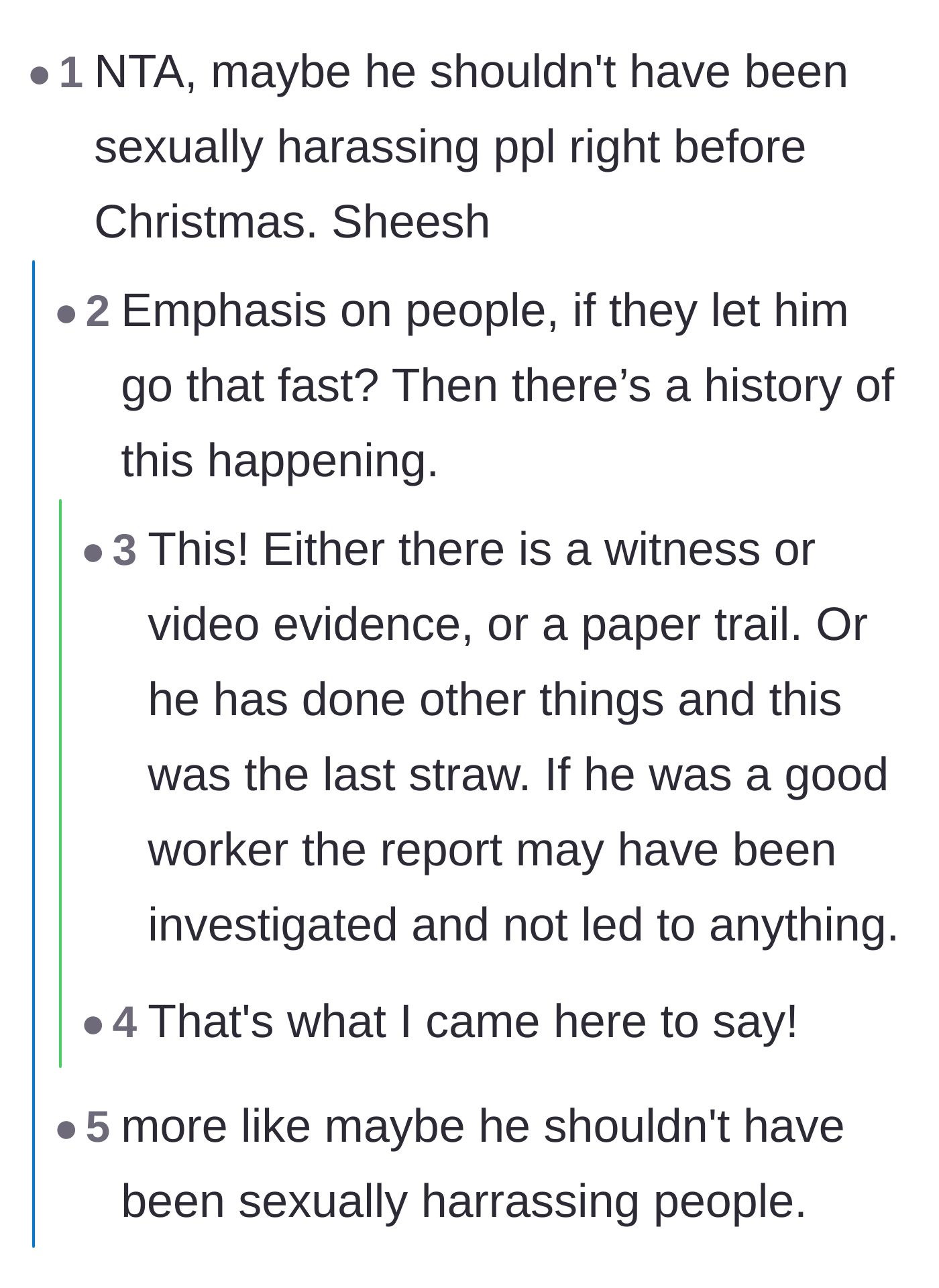 Comment thread 2 - Speculation that the groundskeeper likely had a history of complaints to be fired so quickly.