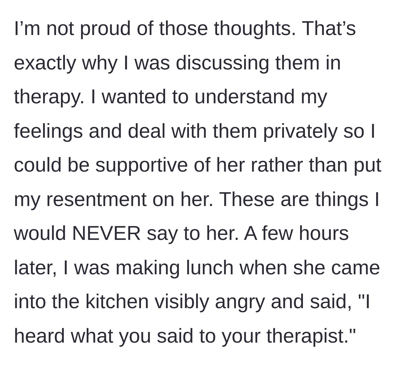 Story part 4 - The roommate angrily confronts the woman in the kitchen, revealing she overheard the therapy session.