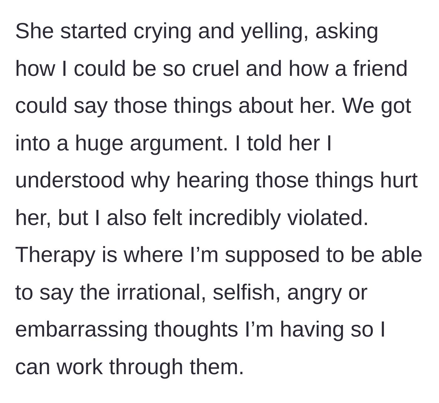 Story part 5 - A huge argument breaks out where the woman defends her right to a private, judgment-free therapy space.