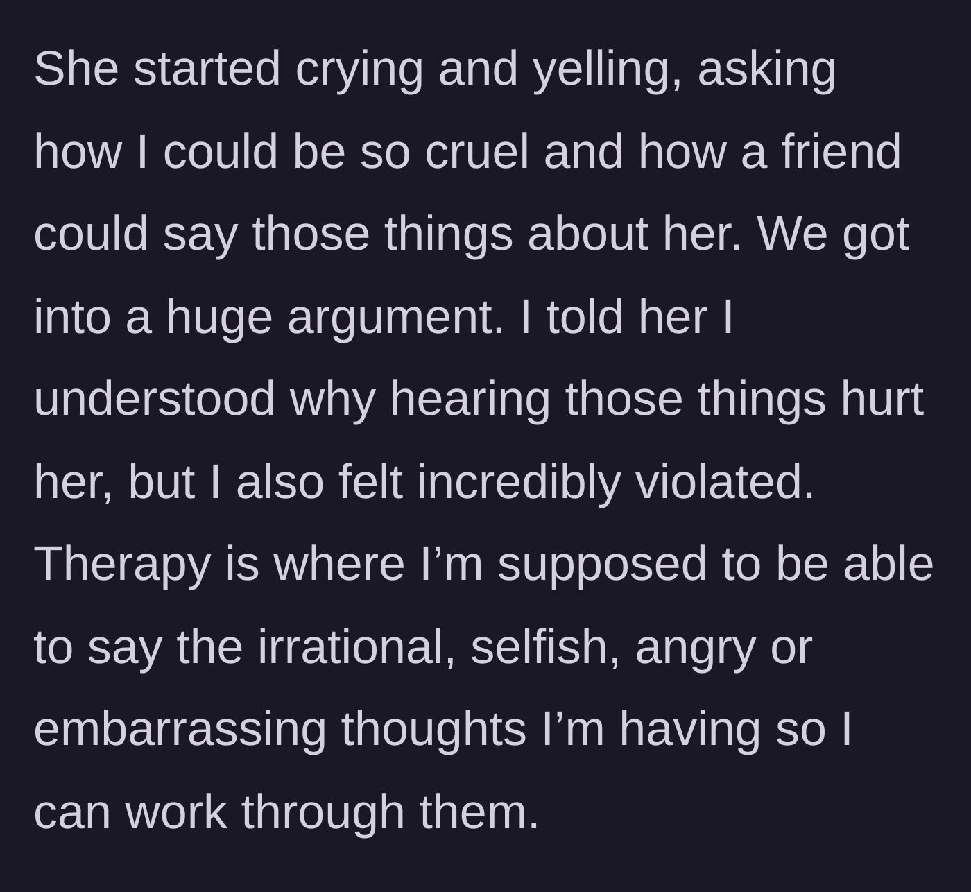 Story part 5 - A huge argument breaks out where the woman defends her right to a private, judgment-free therapy space.