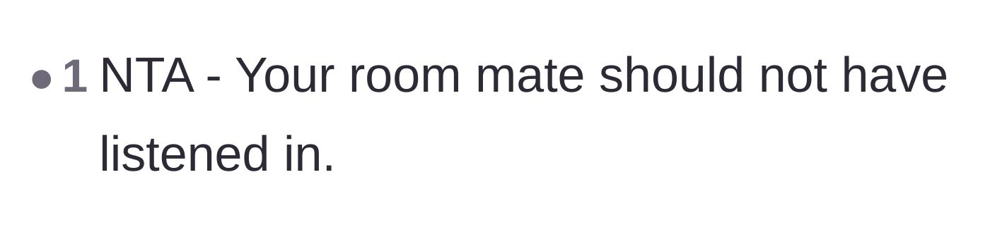 Comment thread 5 - A simple, highly-voted comment stating the roommate was wrong to eavesdrop