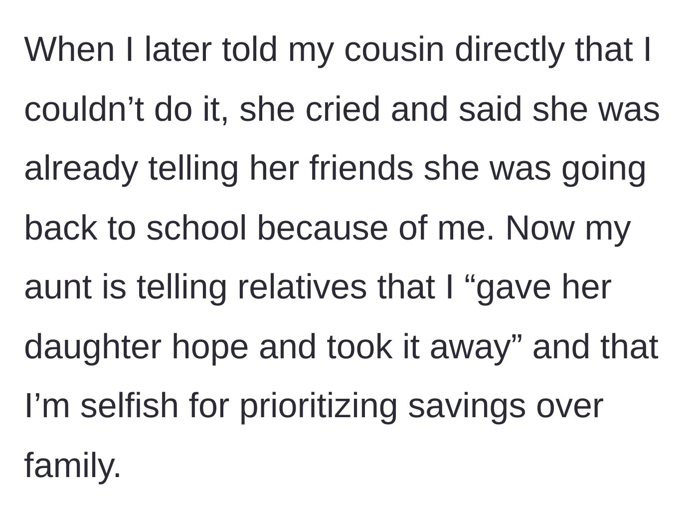Story part 4 - Cousin cries upon hearing the truth, and the aunt launches a smear campaign claiming the main character selfishly shattered her daughter's hopes.