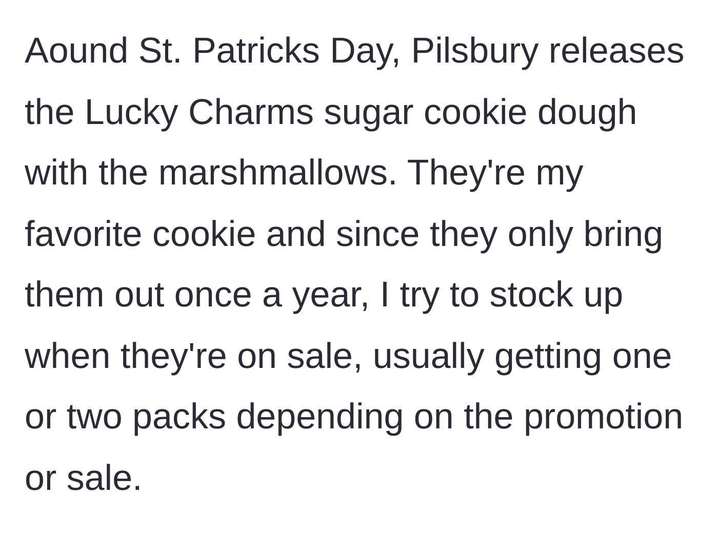 Story part 1 - Explaining the seasonal obsession with Pillsbury Lucky Charms sugar cookies.