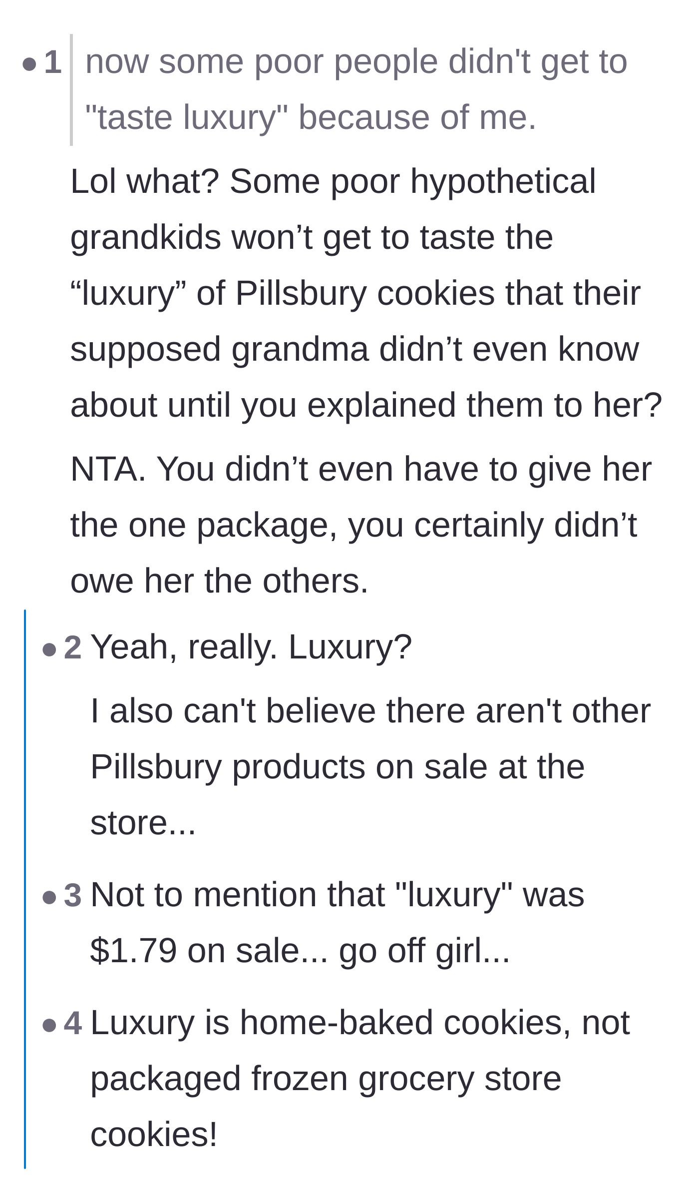 Comment thread 3 - Mocking the friend's assertion that cheap Pillsbury cookie dough is a rare luxury.