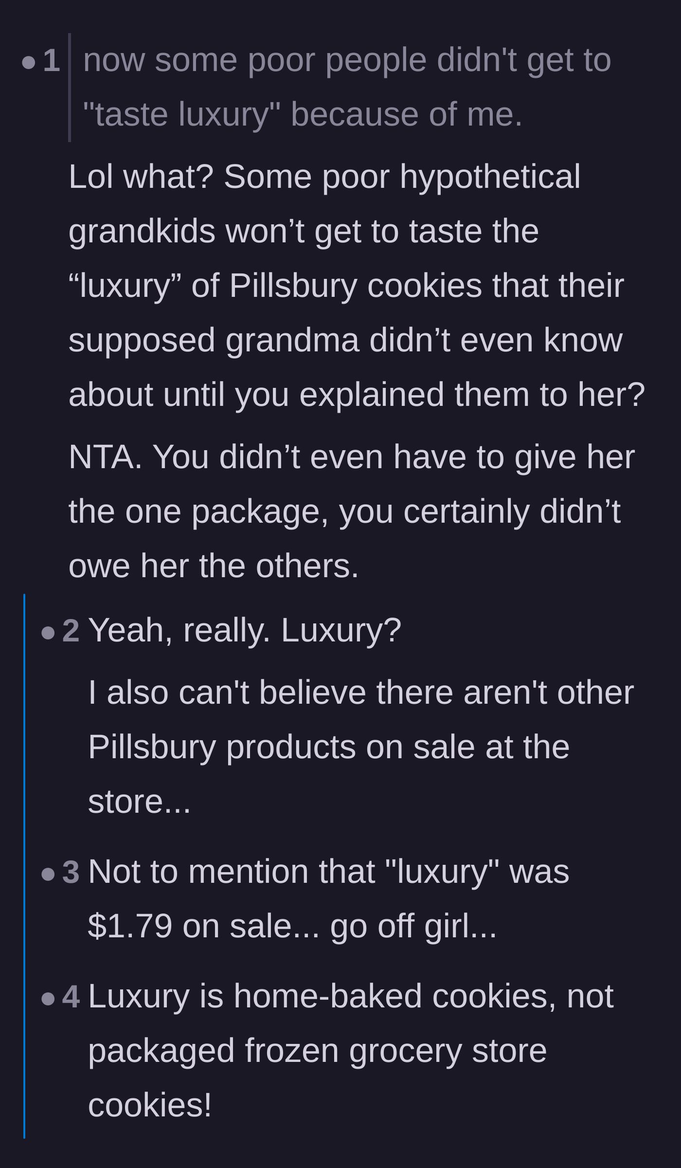 Comment thread 3 - Mocking the friend's assertion that cheap Pillsbury cookie dough is a rare luxury.