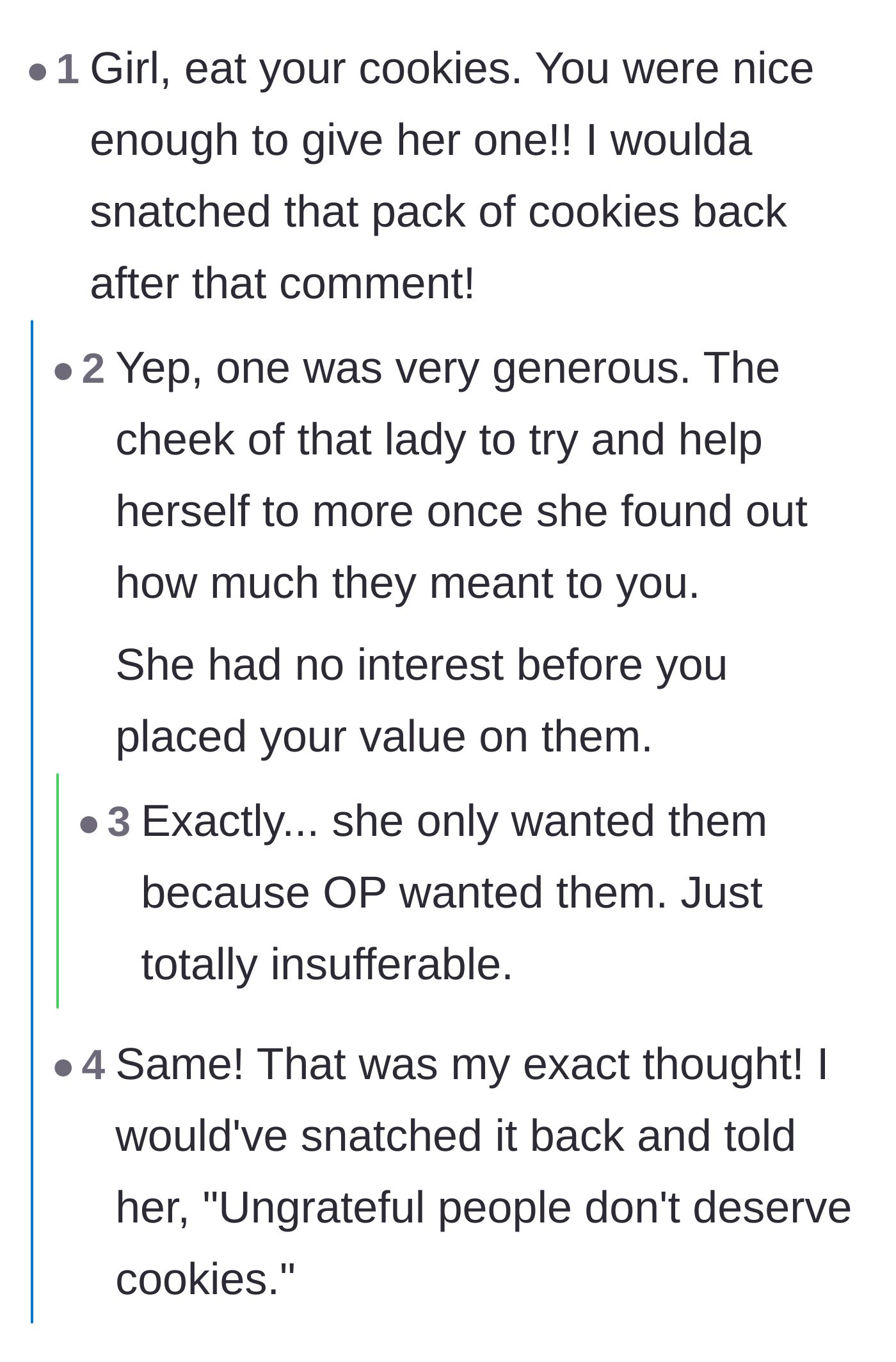 Comment thread 4 - Commenters agreeing they would have snatched the free pack of cookies back after the insult.
