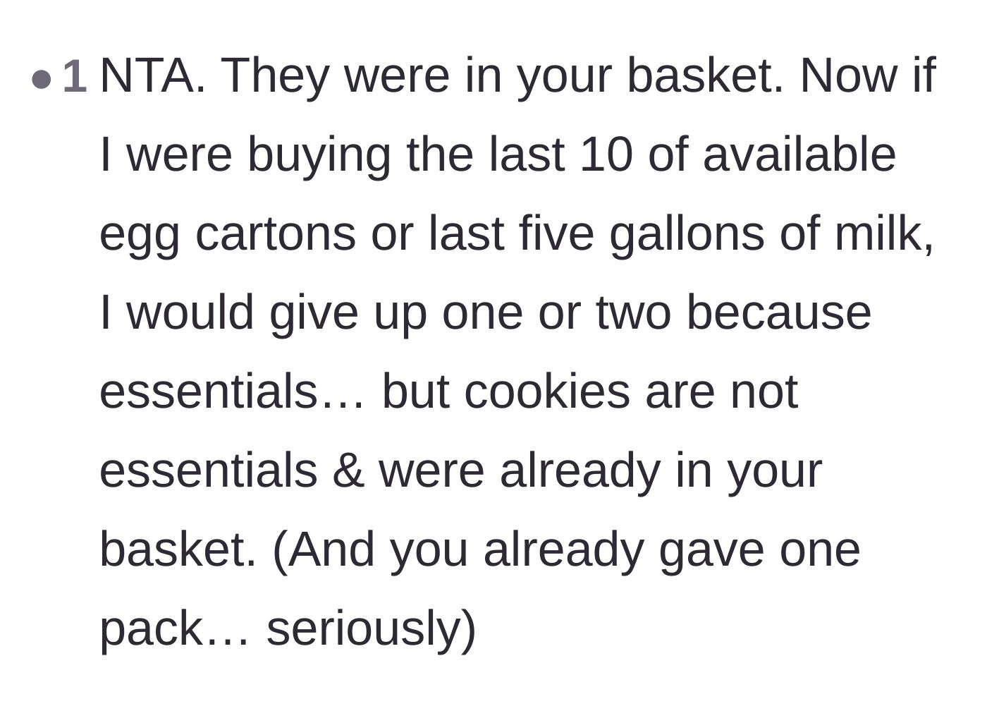 Comment thread 6 - Distinguishing between hoarding essential survival groceries versus clearing out a dessert treat.