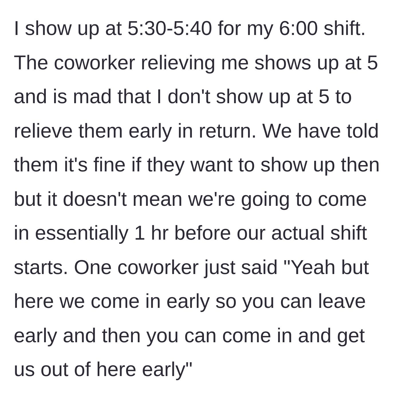 Story part 2 - A frustrated worker confronting a coworker at 5 PM about not being relieved an hour early.