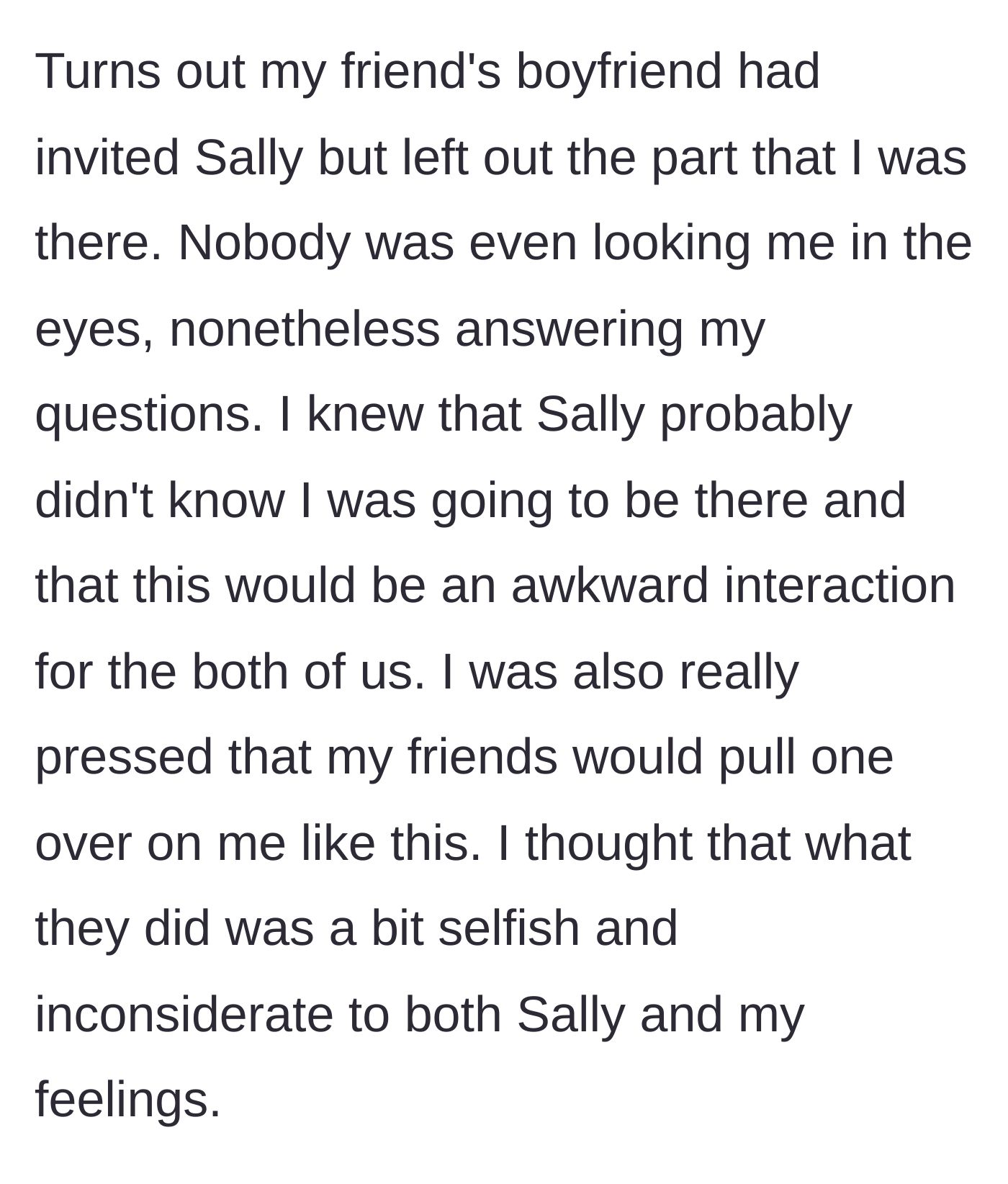 Story part 5 - The realization that the boyfriend secretly invited the ex, intentionally keeping the main character's presence a secret from her.