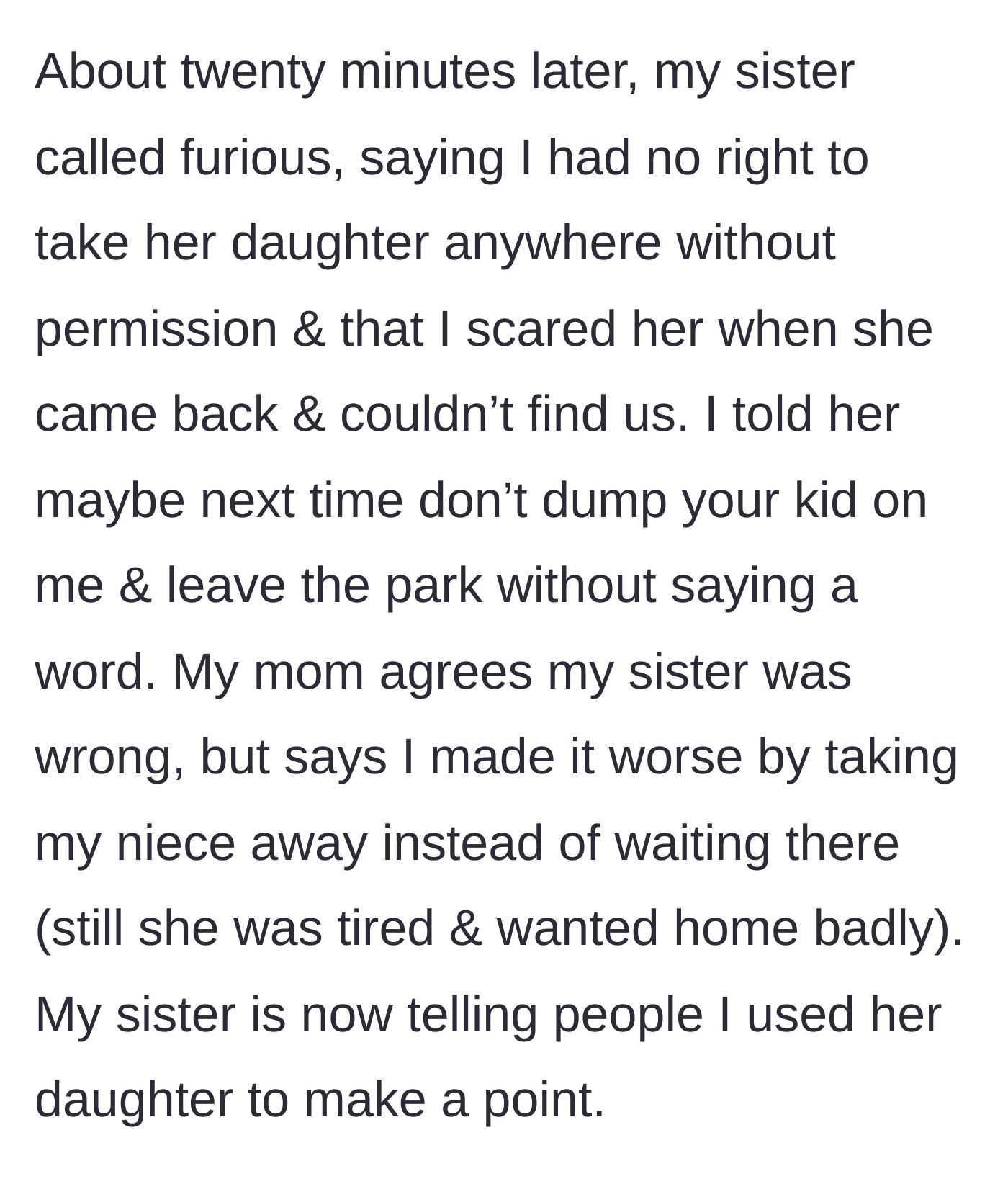 Story part 5 - The furious sister calls demanding to know why her kid was taken without permission, while their mother blames the aunt for making things worse.