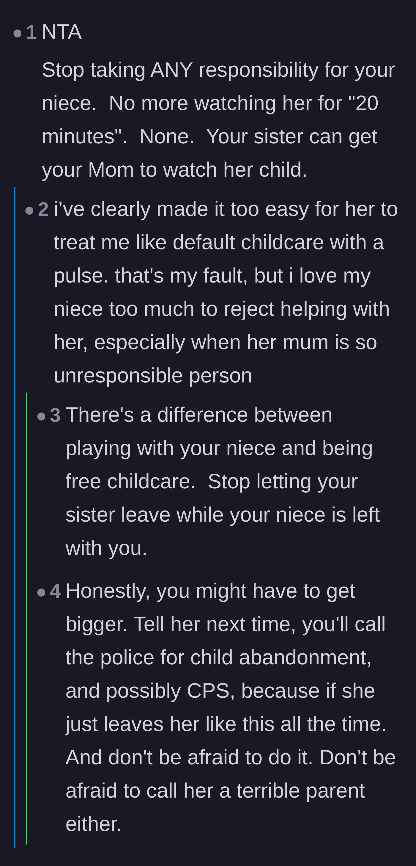 Comment thread 3 - Tough love telling the aunt to stop being a doormat and completely refuse all future surprise babysitting requests.