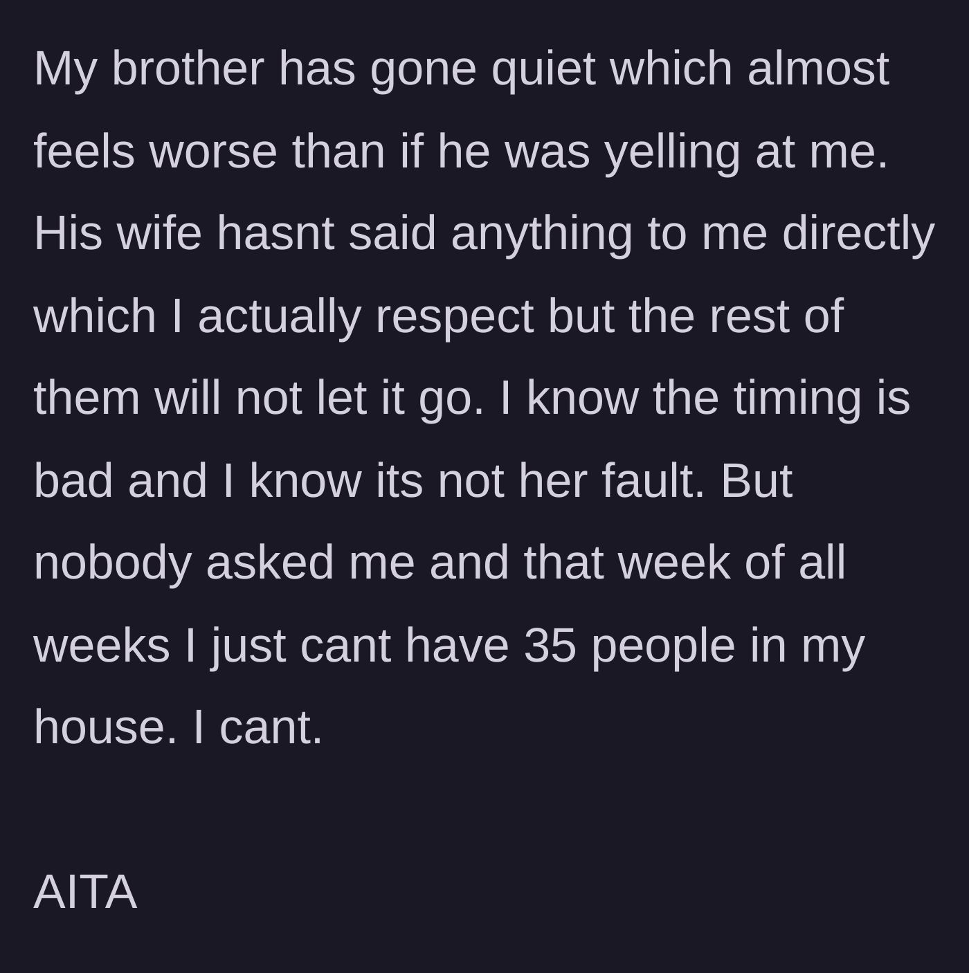 Story part 4 - The brother goes silent, the sister-in-law stays quiet, but the extended family continues to harass the sister who refuses to budge.