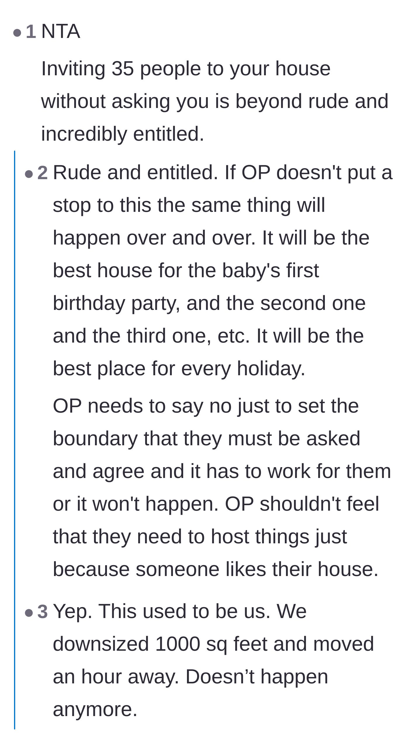 Comment thread 2 - Warning that giving in will turn the house into the permanent family party venue.
