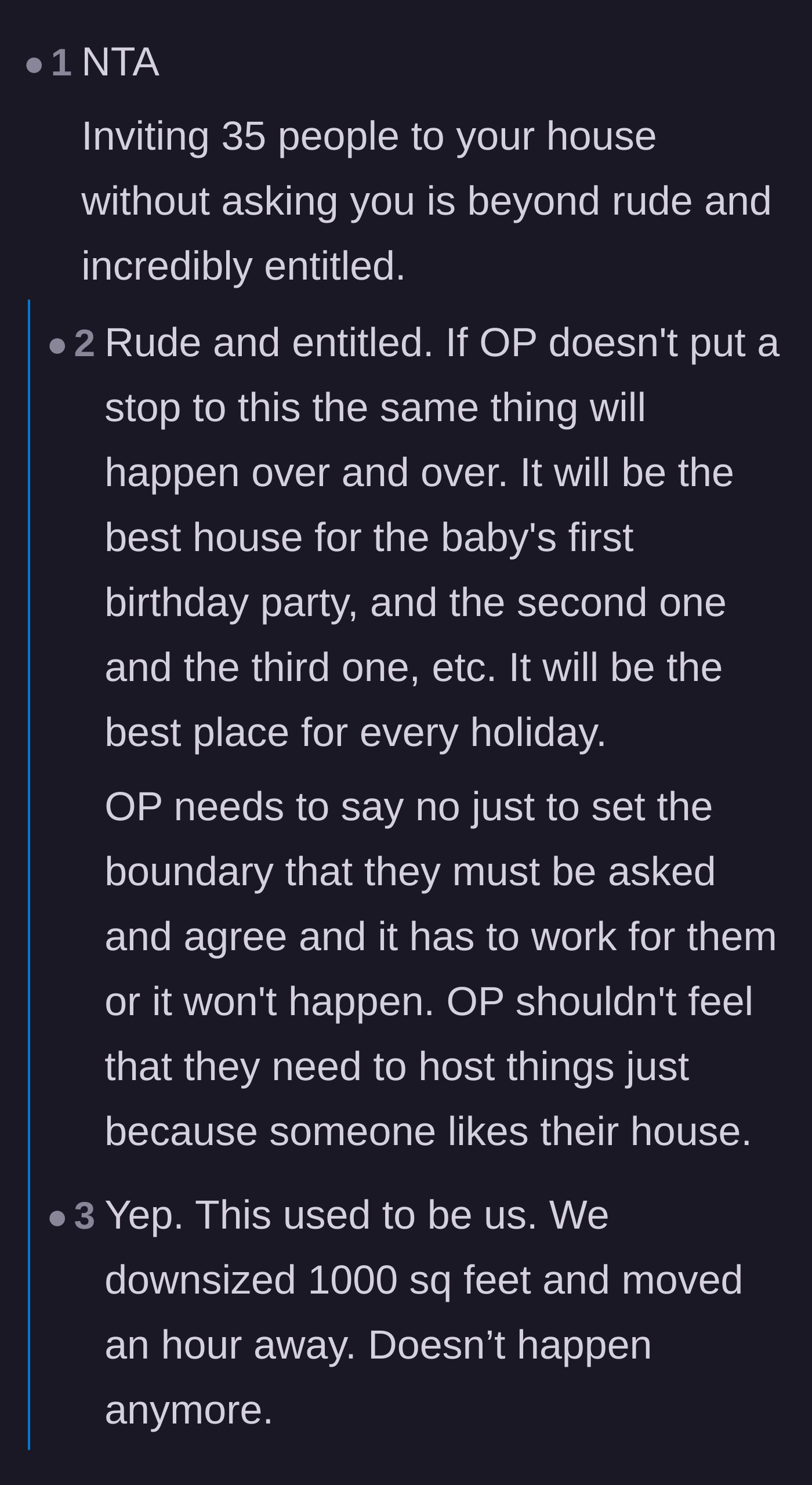 Comment thread 2 - Warning that giving in will turn the house into the permanent family party venue.