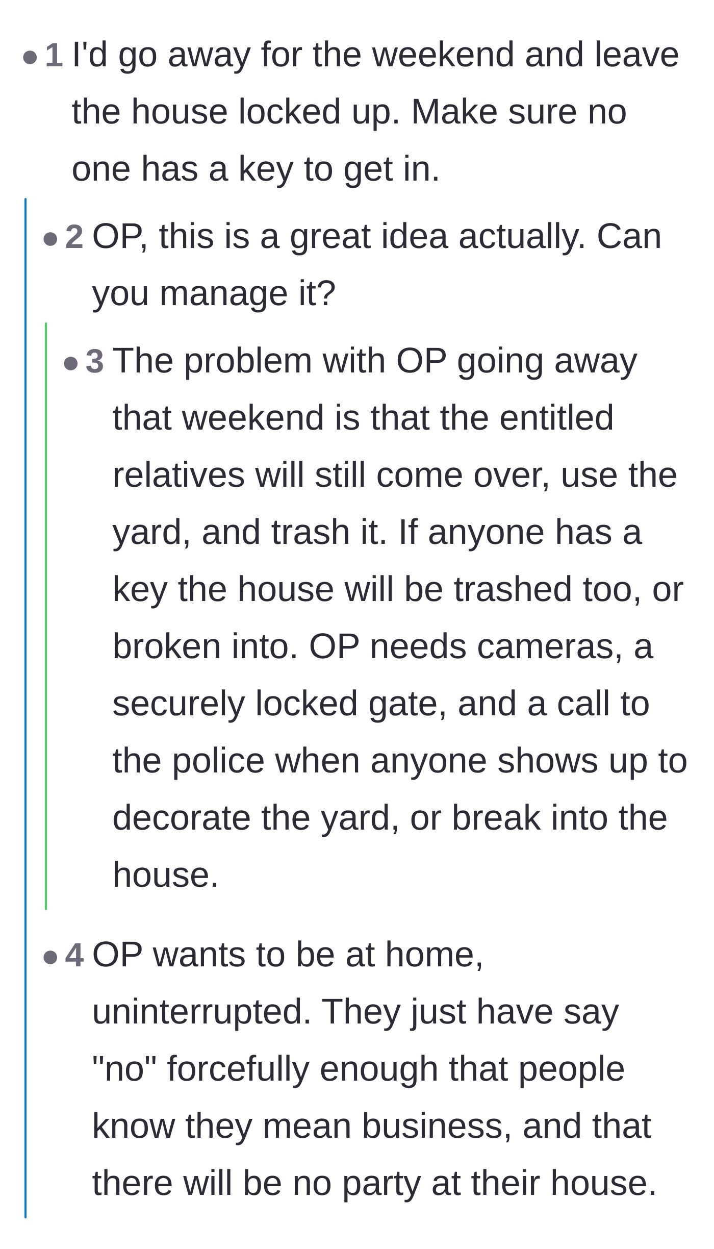 Comment thread 6 - Planning defensive strategies like leaving town, locking up, and preparing for the family to trespass anyway.