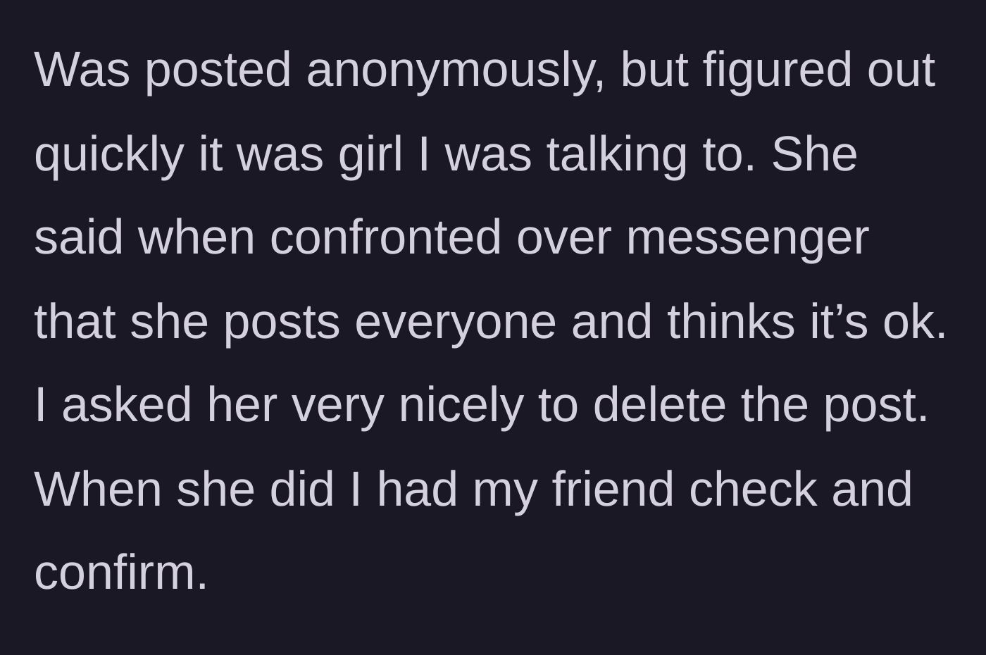 Story part 2 - The man confronts the match about her secret post, gets her to delete it, and has a friend verify.