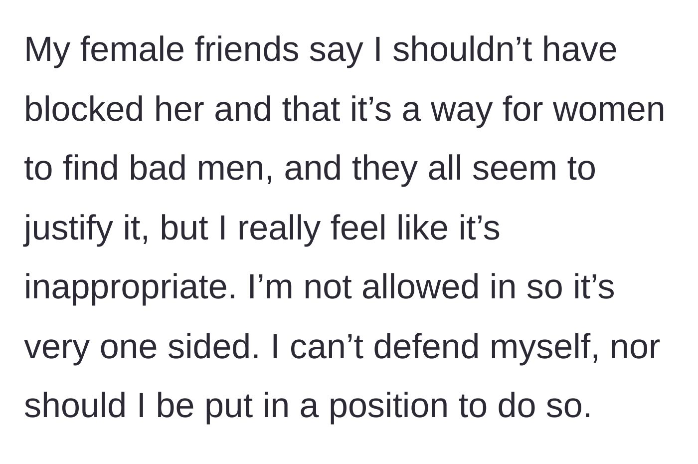 Story part 4 - The man's female friends defend the Facebook group, but he argues it is entirely one-sided and inappropriate.