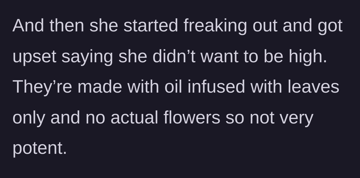 Story part 4 - The sister panics about being high, while the baker explains the batch is very weak.