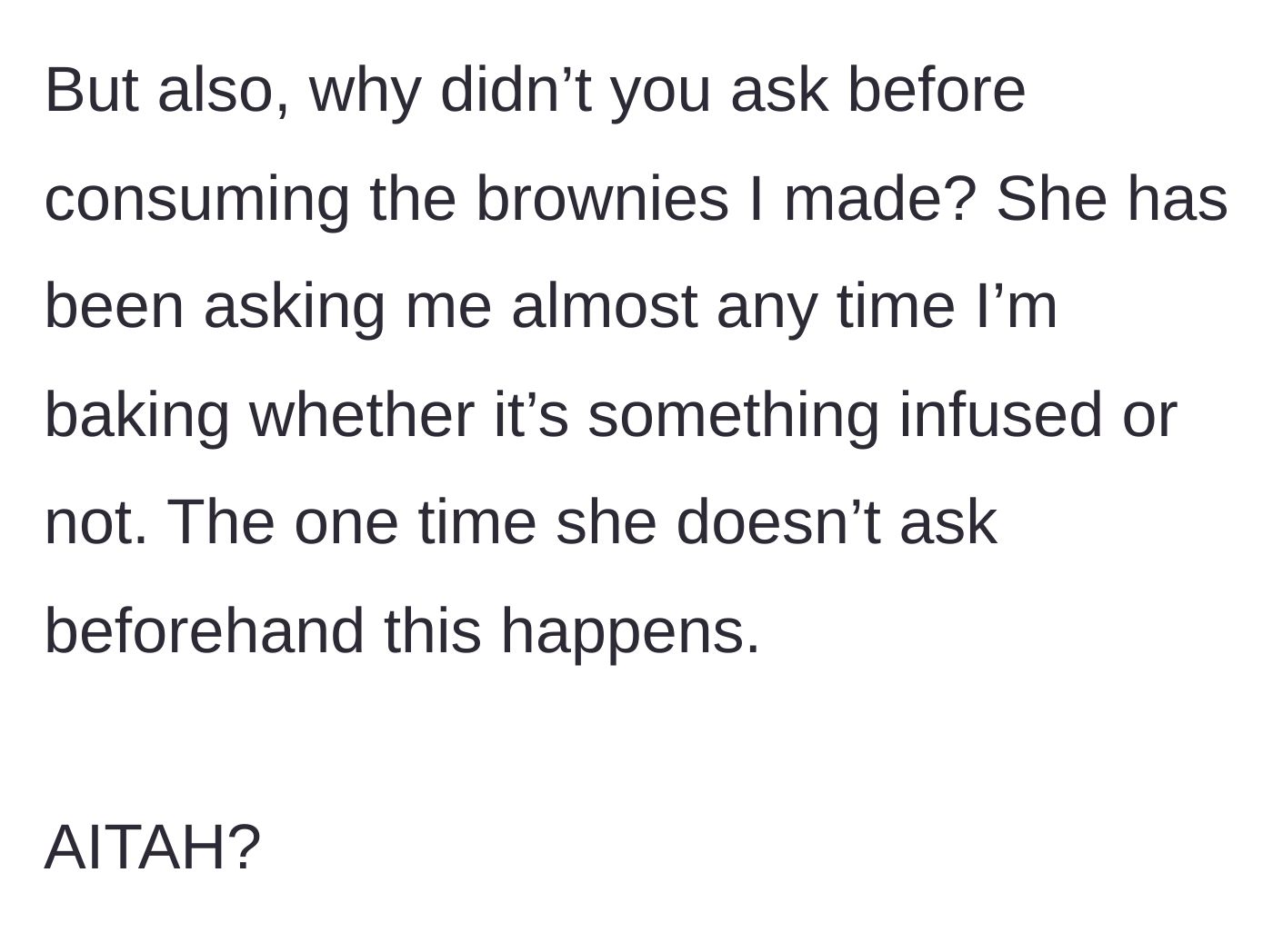 Story part 5 - The baker questions why the sister didn't ask beforehand this one time, wondering if they are to blame.