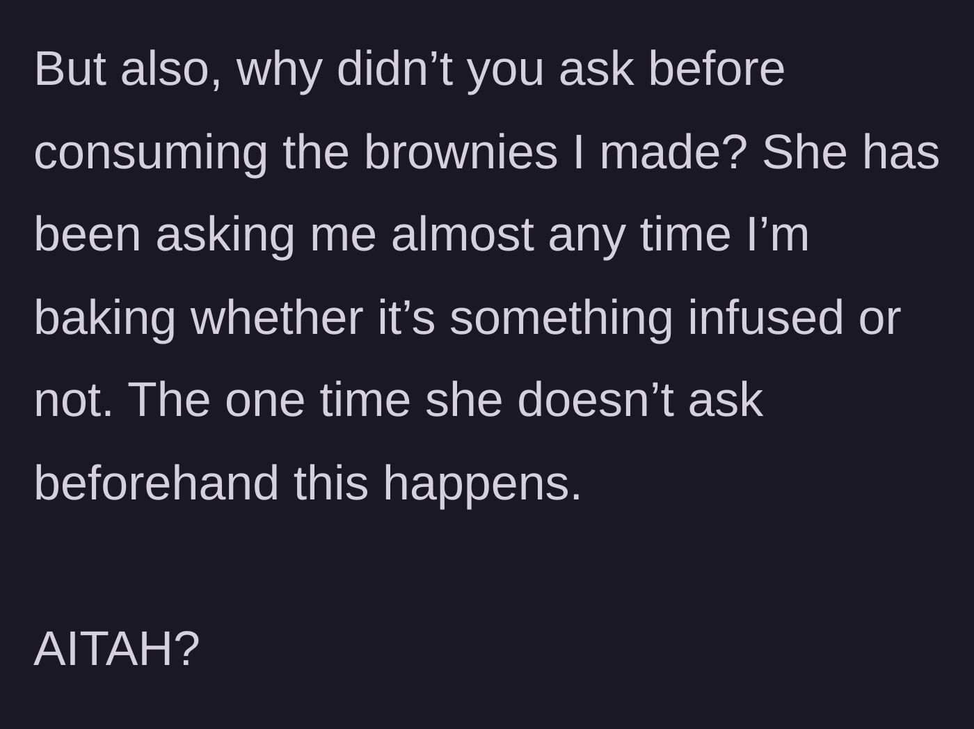Story part 5 - The baker questions why the sister didn't ask beforehand this one time, wondering if they are to blame.