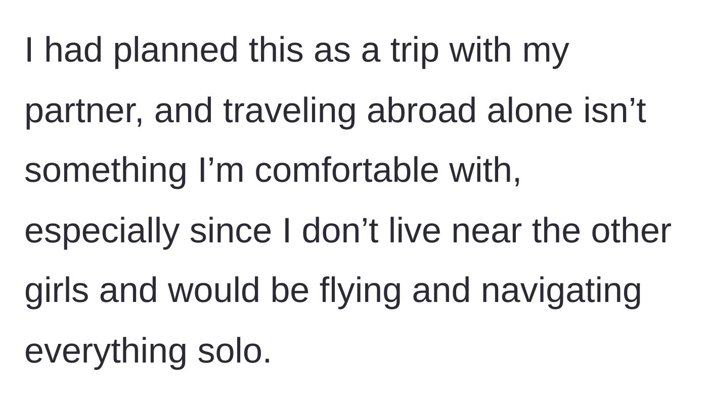 Story part 4 - The main character explains her valid discomfort with flying internationally and navigating a foreign country entirely solo.