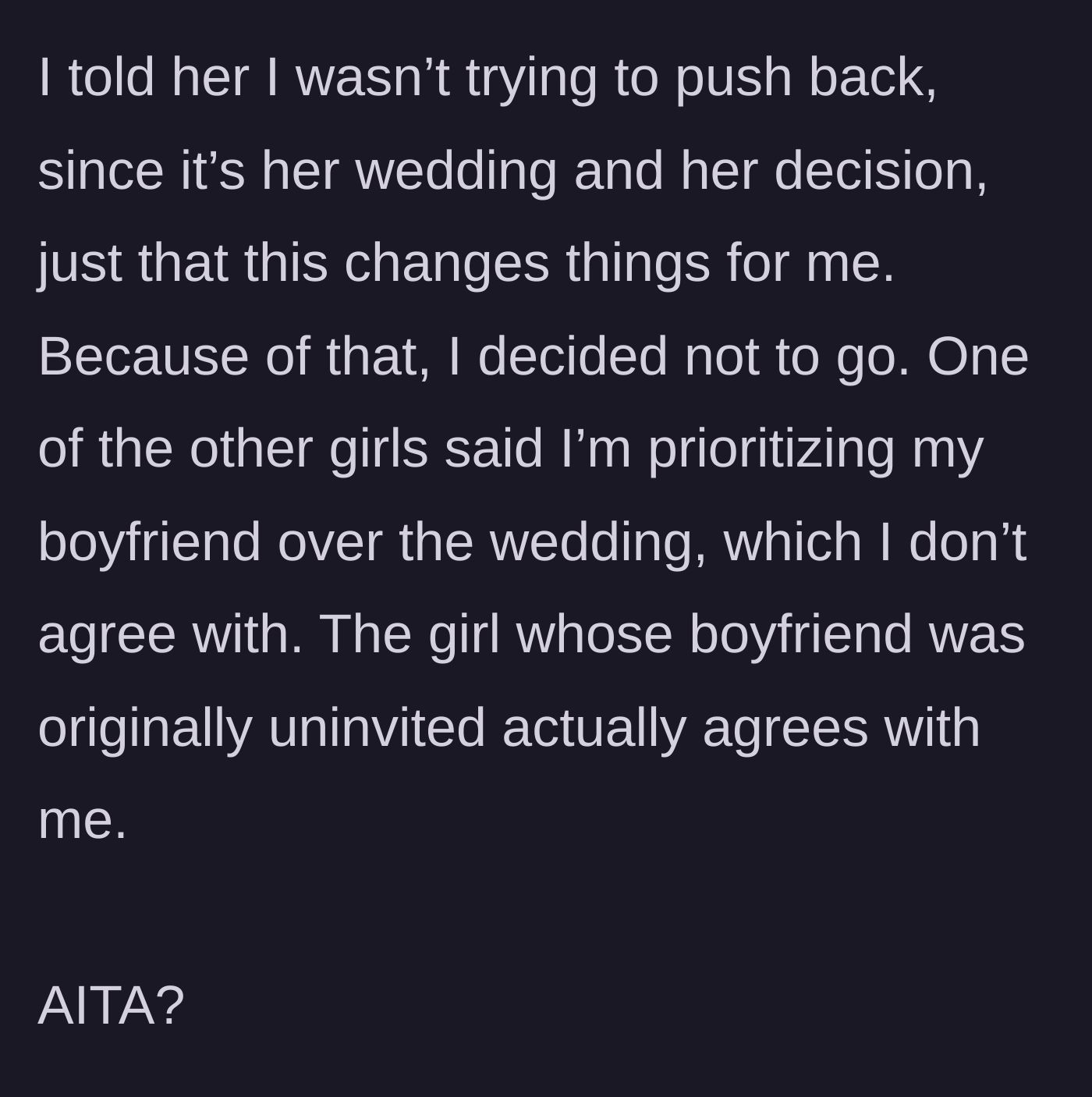 Story part 5 - The main character politely declines the wedding invitation, leading to a split reaction and guilt trips among the remaining friends.