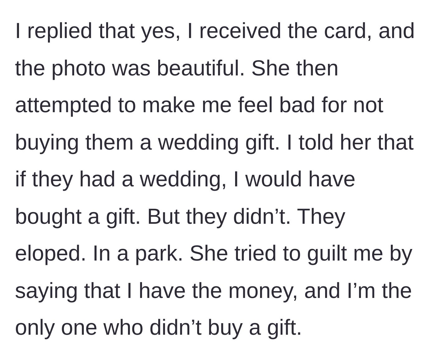 Story part 2 - The bride attempts to guilt-trip the author by counting her money and claiming she is the only holdout.