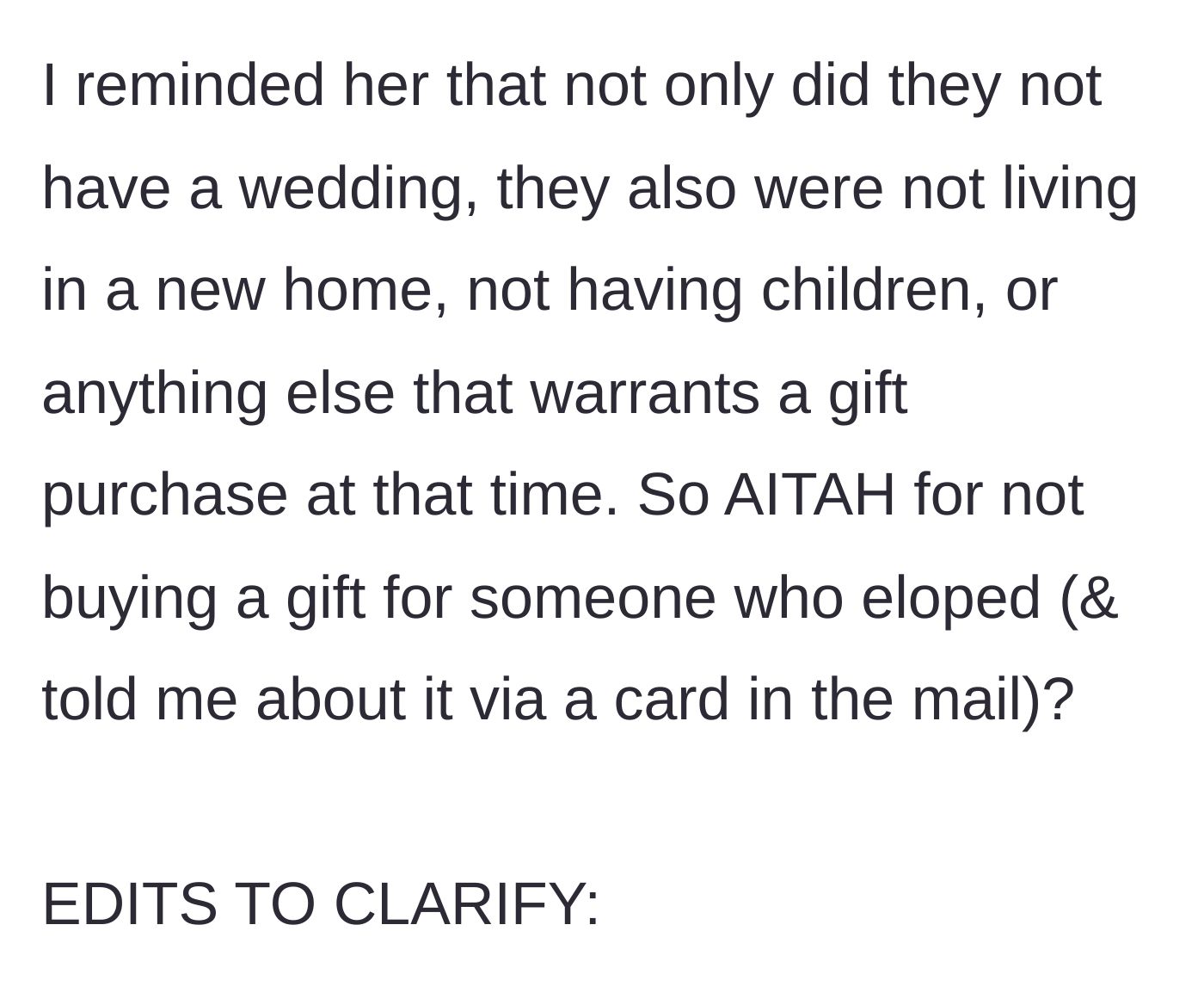 Story part 3 - The author lays out the logical reasons why a gift is not warranted since there was no actual event or life change.