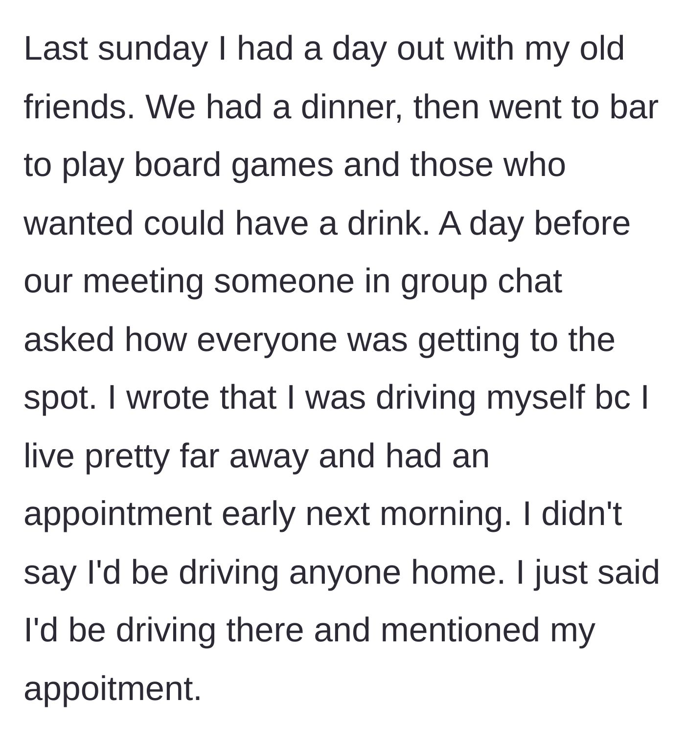Story part 1 - A text message in a group chat explaining the main character is driving themselves to the bar because of an early morning appointment.