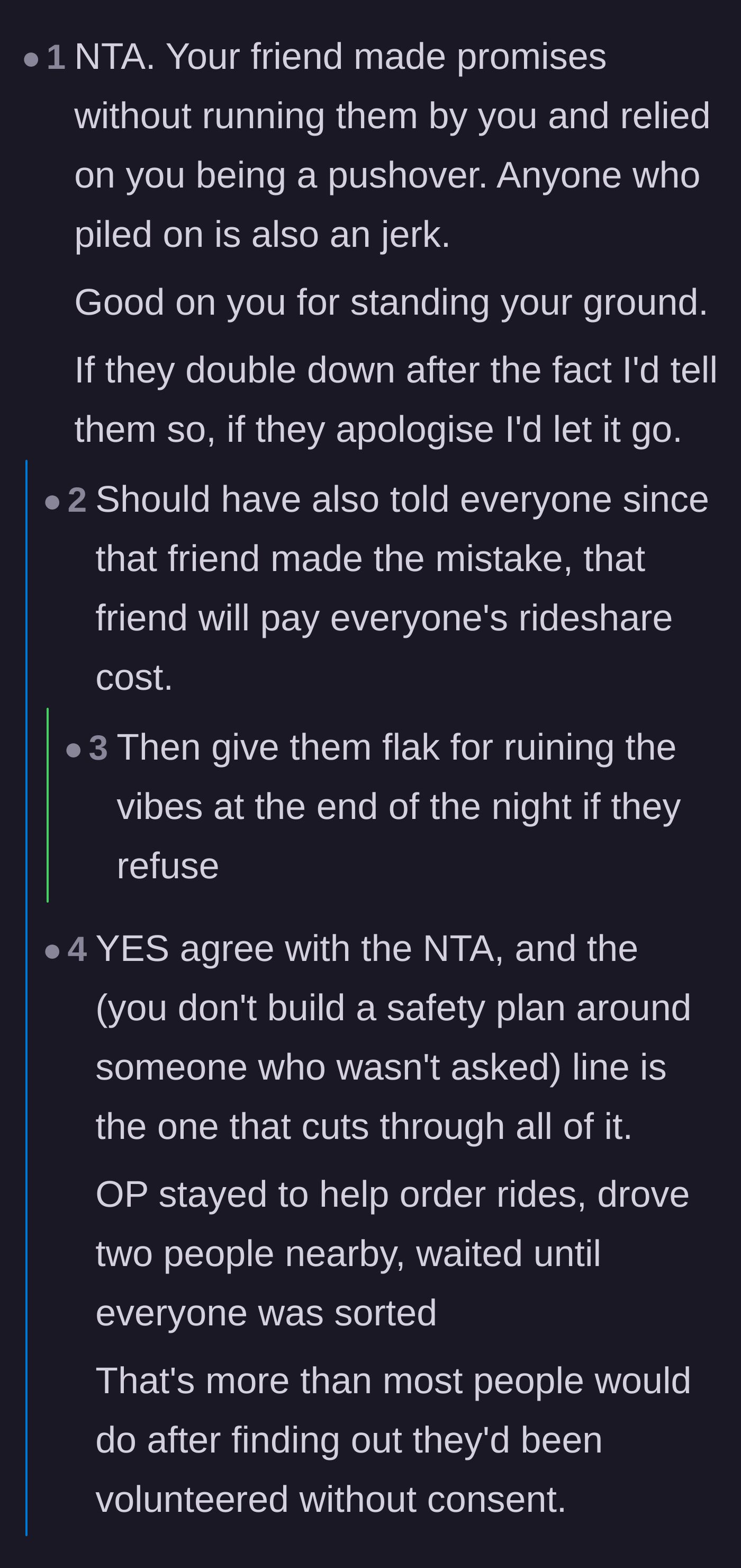 Comment thread 1 - Users praising the main character's comeback and suggesting the entitled friend should foot the bill for the rideshares.