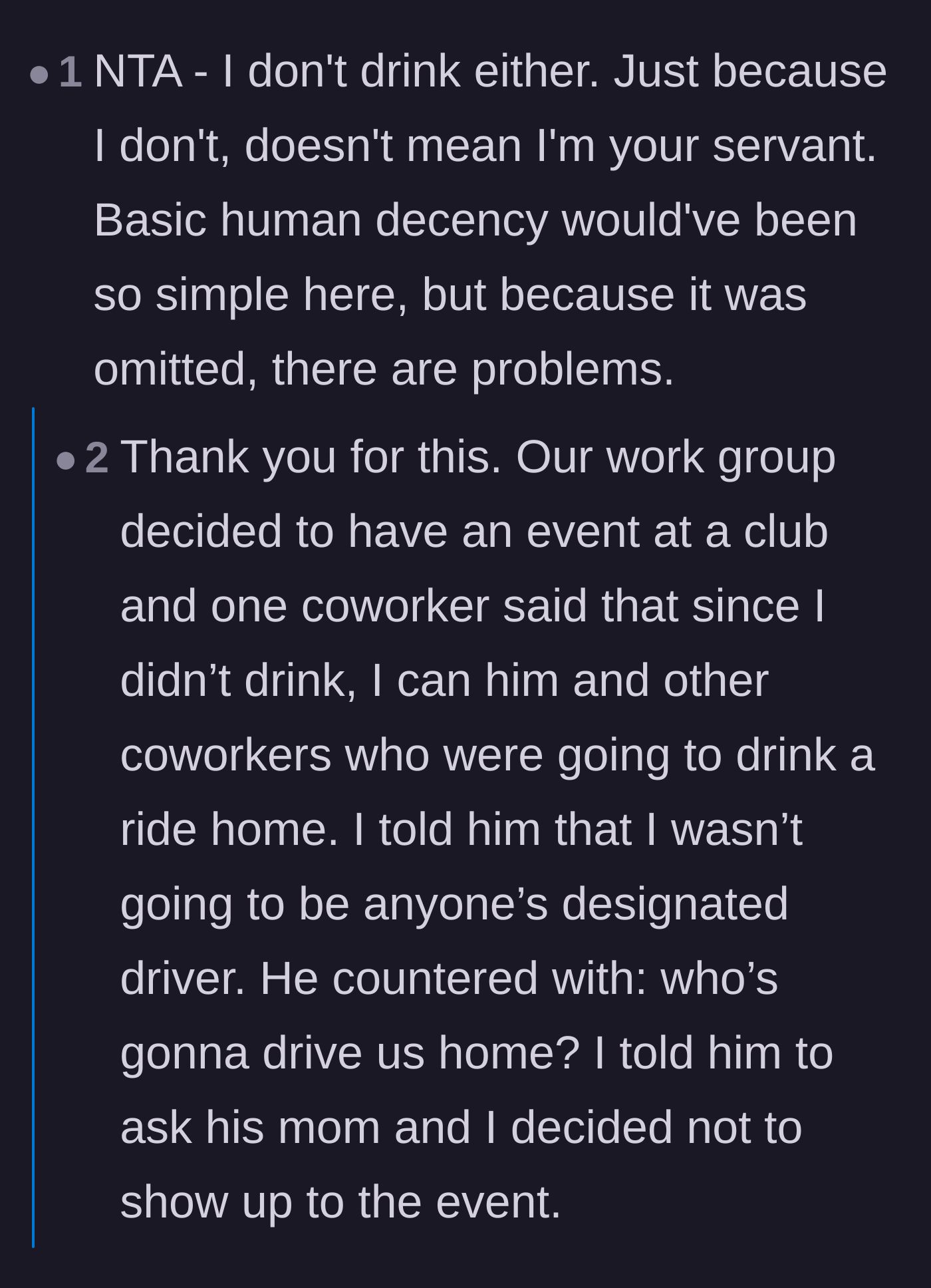 Comment thread 5 - A user sharing their own experience of being expected to drive coworkers home just because they don't drink.