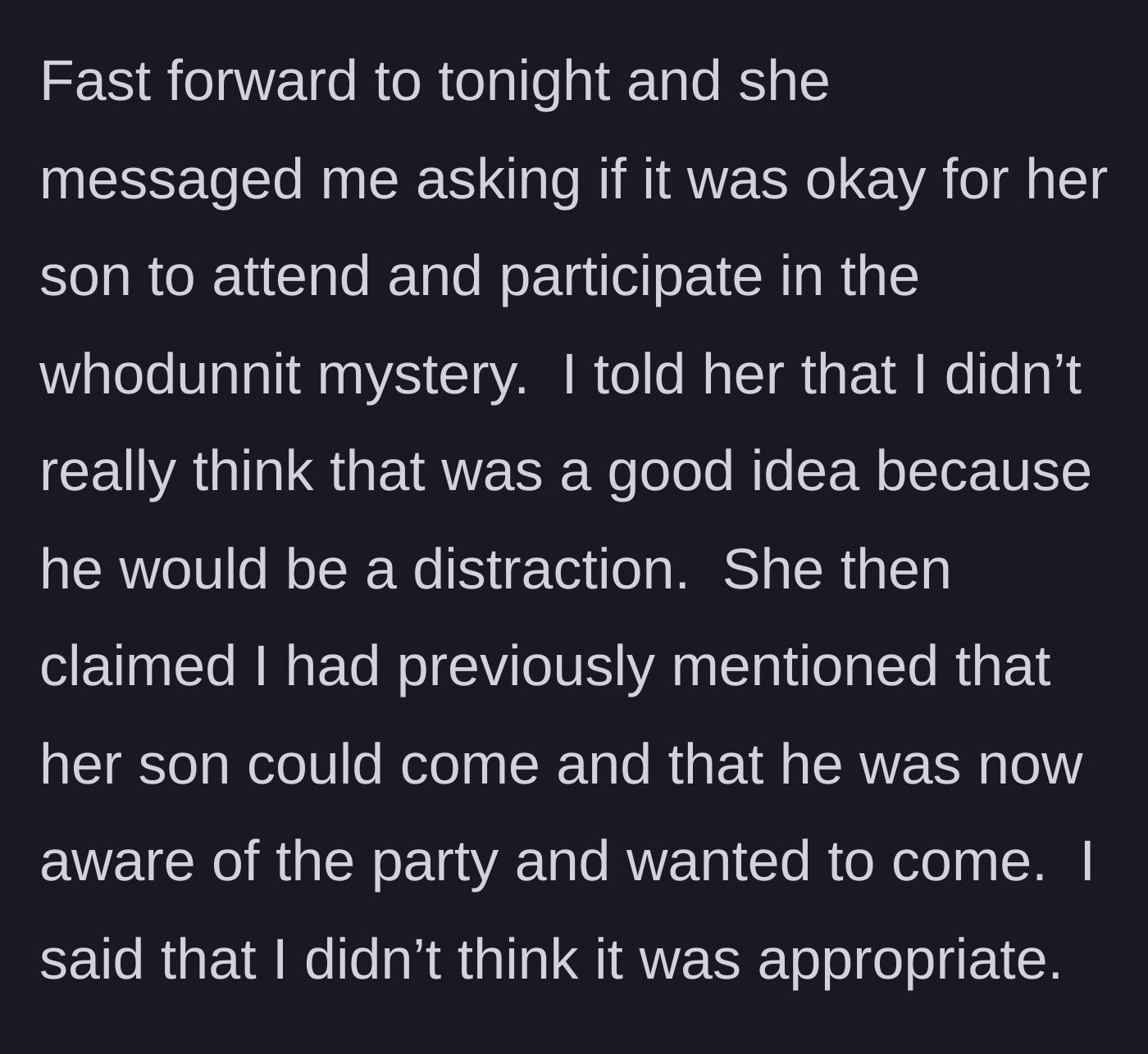 Story part 4 - The friend texting to ask if her 7-year-old can play, gaslighting the host by claiming he previously agreed, which the host firmly shoots down.