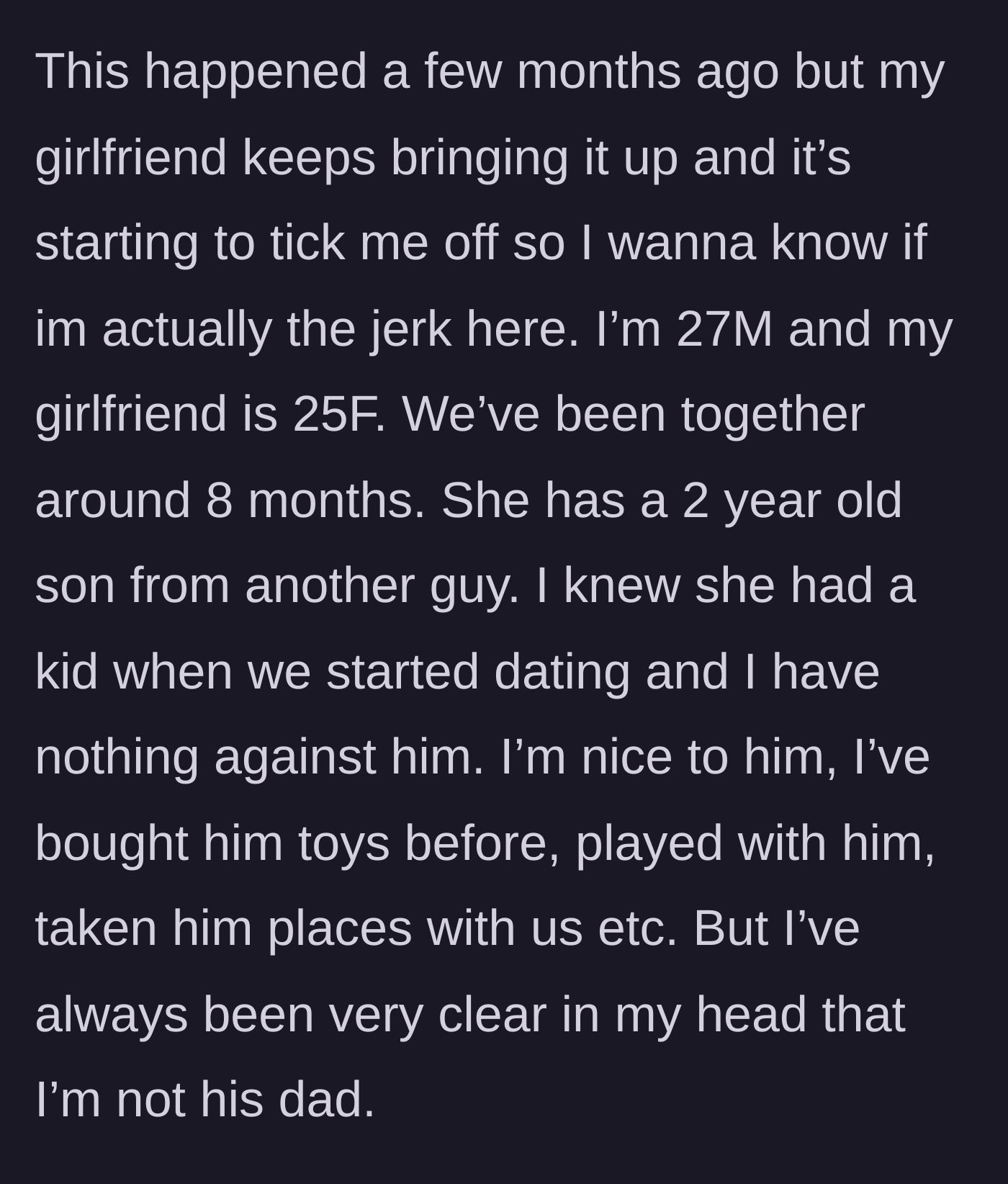 Story part 1 - The boyfriend explains the eight-month relationship timeline and his clear boundaries regarding his girlfriend's two-year-old son.