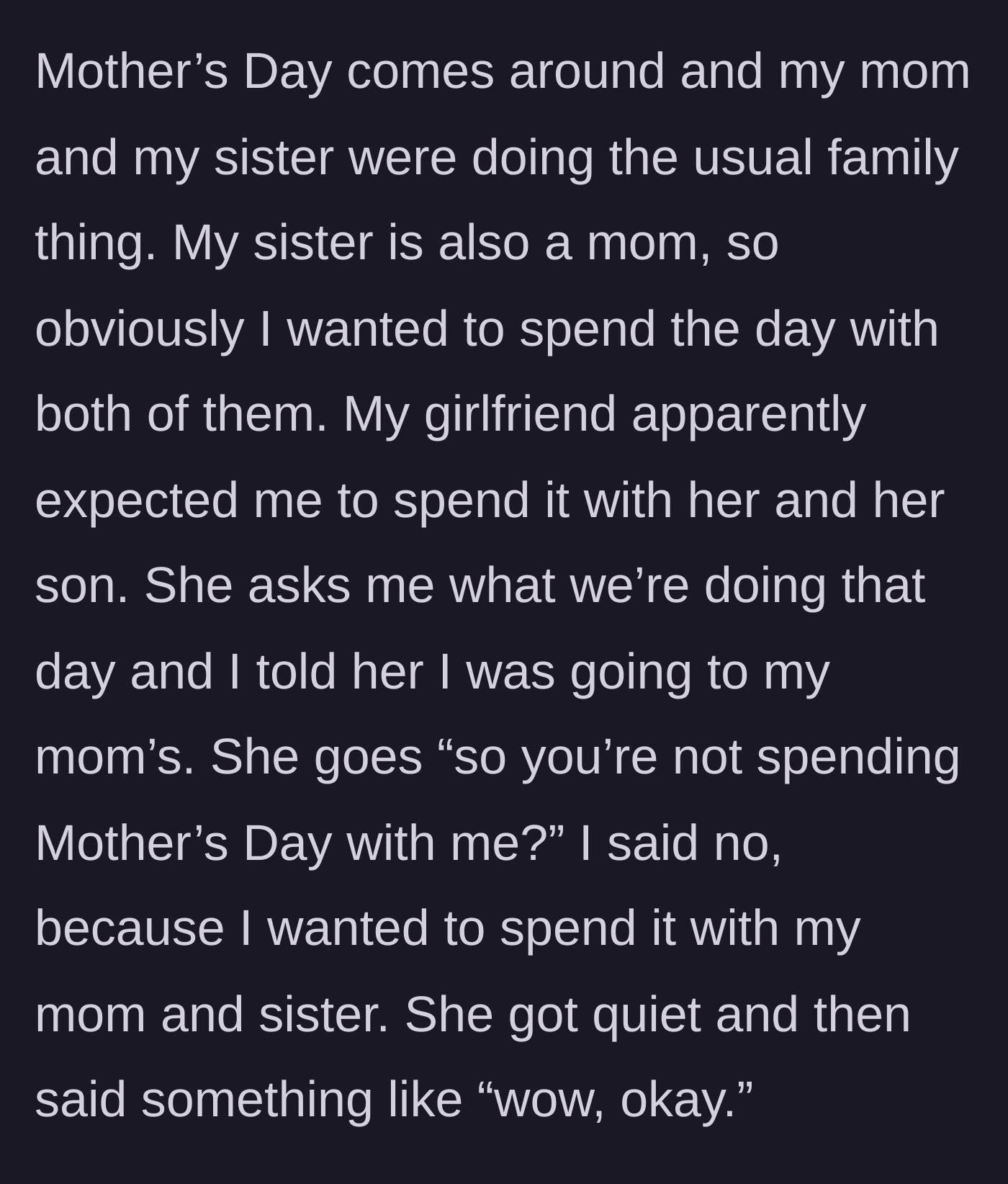 Story part 2 - The boyfriend reveals his plans to spend Mother's Day with his actual mom and sister, leading to a shocked reaction from his girlfriend.