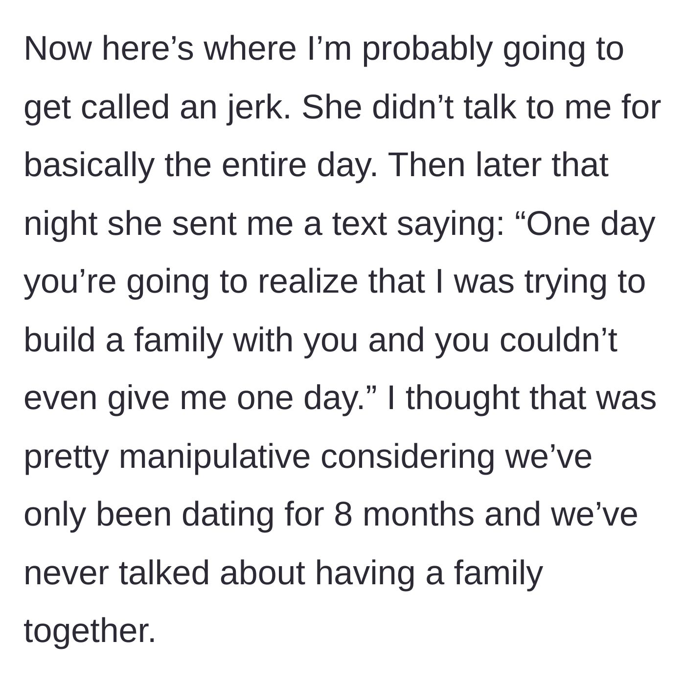 Story part 5 - A screenshot of the girlfriend's text accusing him of ruining her attempt to build a family with him.