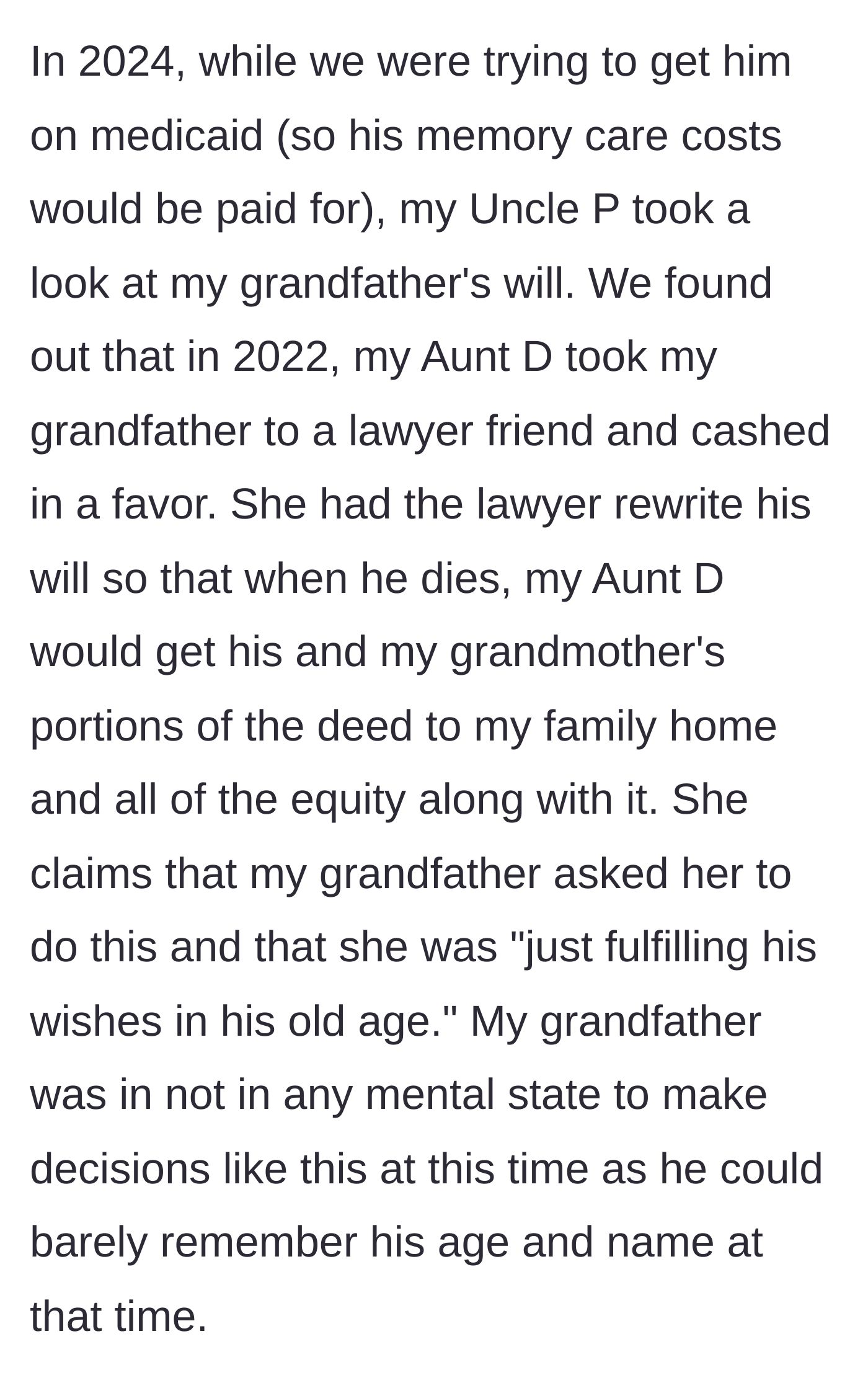 Story part 4 - The shocking discovery that in 2022, the aunt secretly took the severely cognitively impaired grandfather to a lawyer to rewrite his will in her favor.