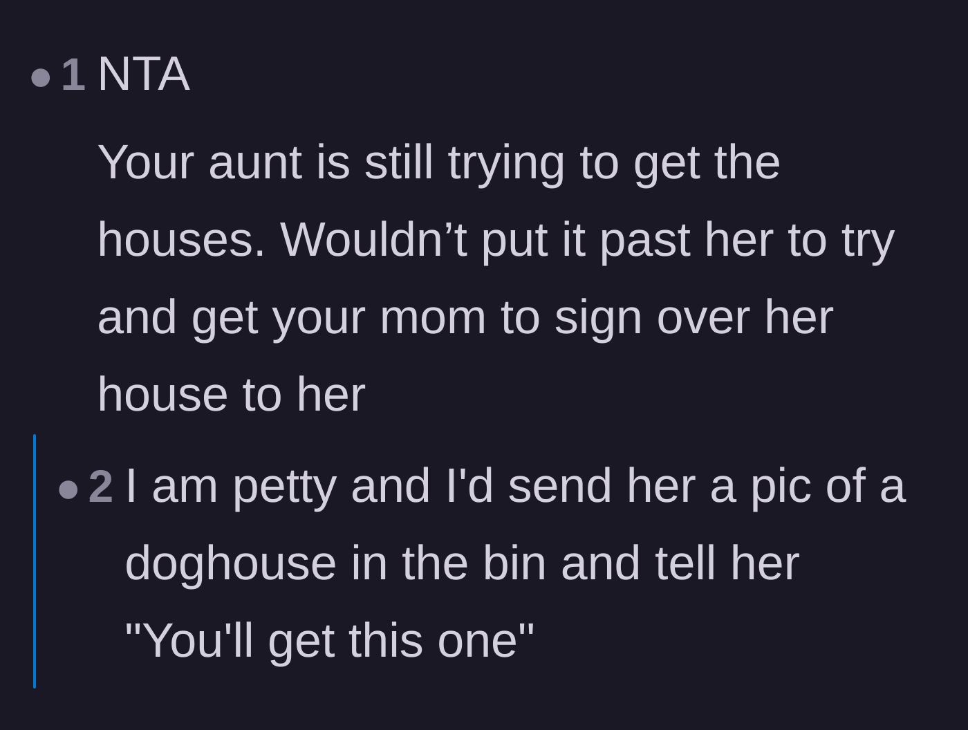 Comment thread 2 - Agreement that the aunt is still scheming, with a petty suggestion to offer her a literal doghouse instead of real estate.