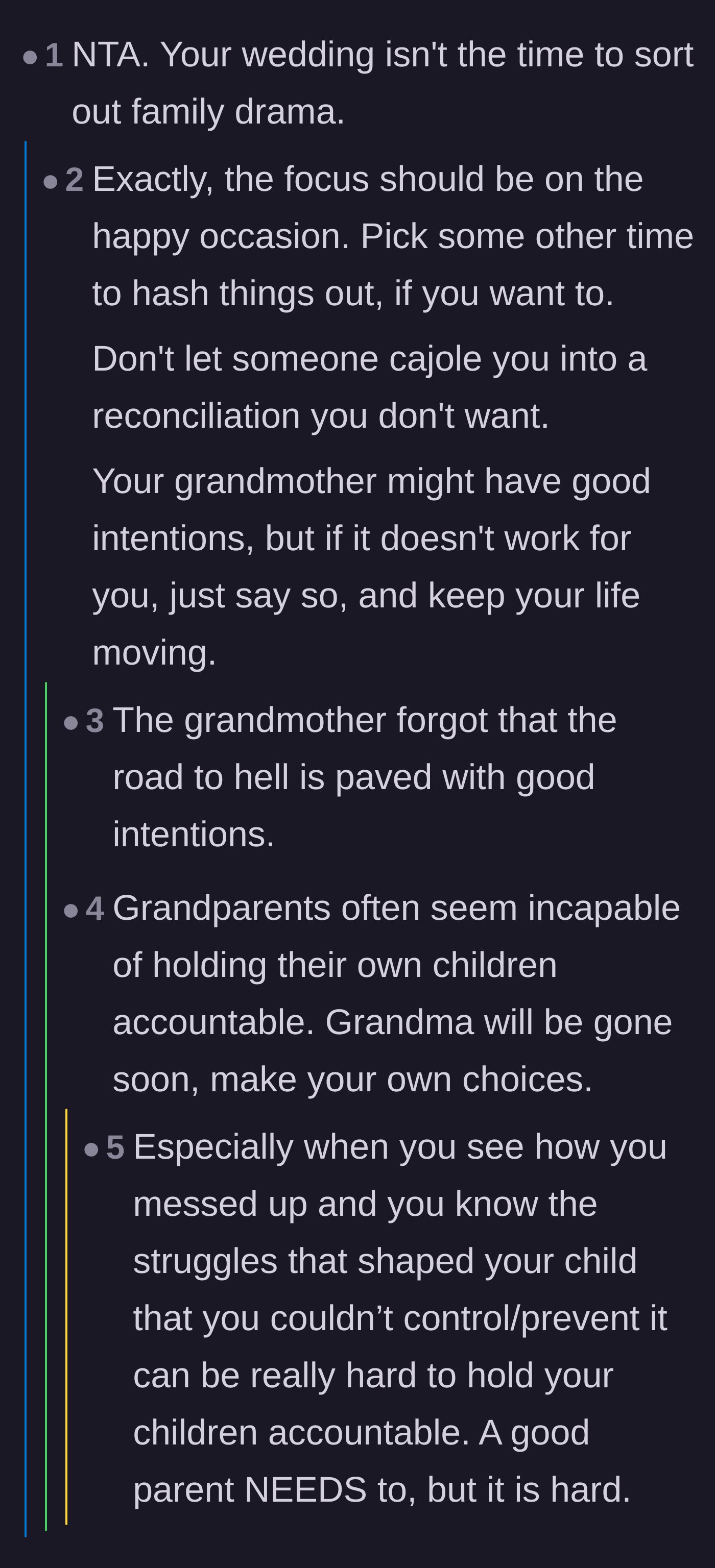 Comment thread 3 - Advice on prioritizing the happy occasion over the grandmother's misguided attempts at forcing a reconciliation.
