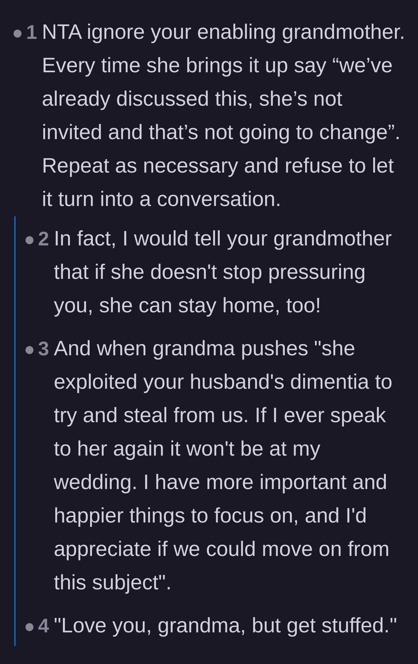 Comment thread 4 - Suggestions to give the grandmother a firm ultimatum, including scripts to shut the conversation down completely.