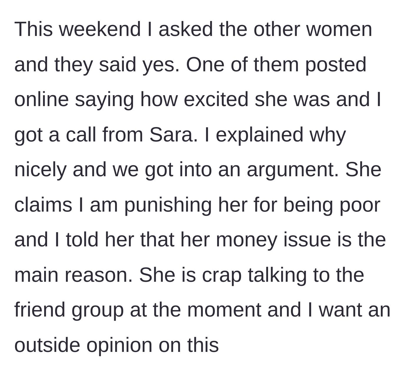 Story part 4 - Sara finds out via social media, calls the bride to argue, accuses her of punishing her for being poor, and starts trashing her to the friend group.