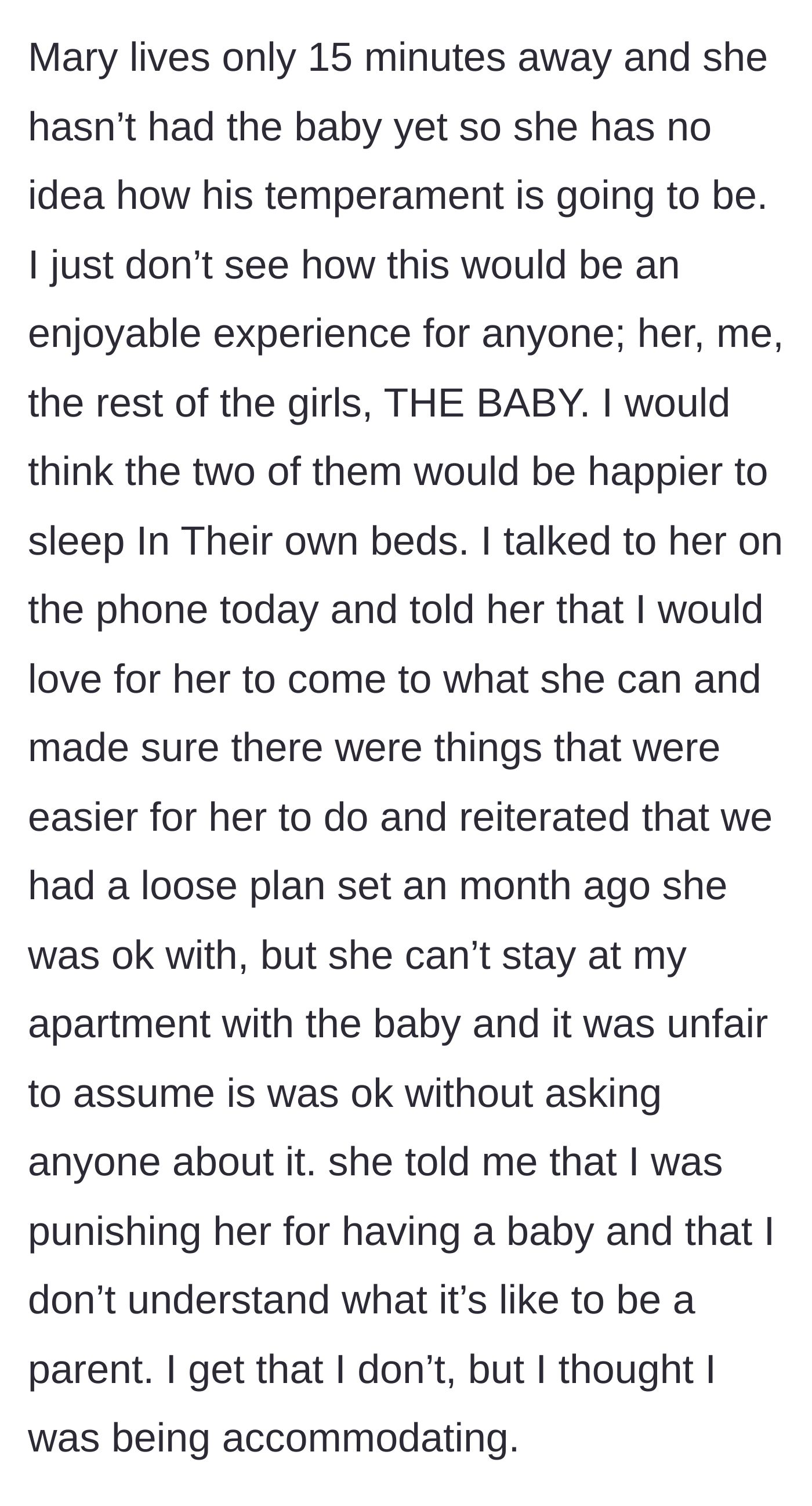Story part 4 - Bride confronts Mary, telling her the baby can't stay over, and Mary accuses her of punishing her for becoming a mom.